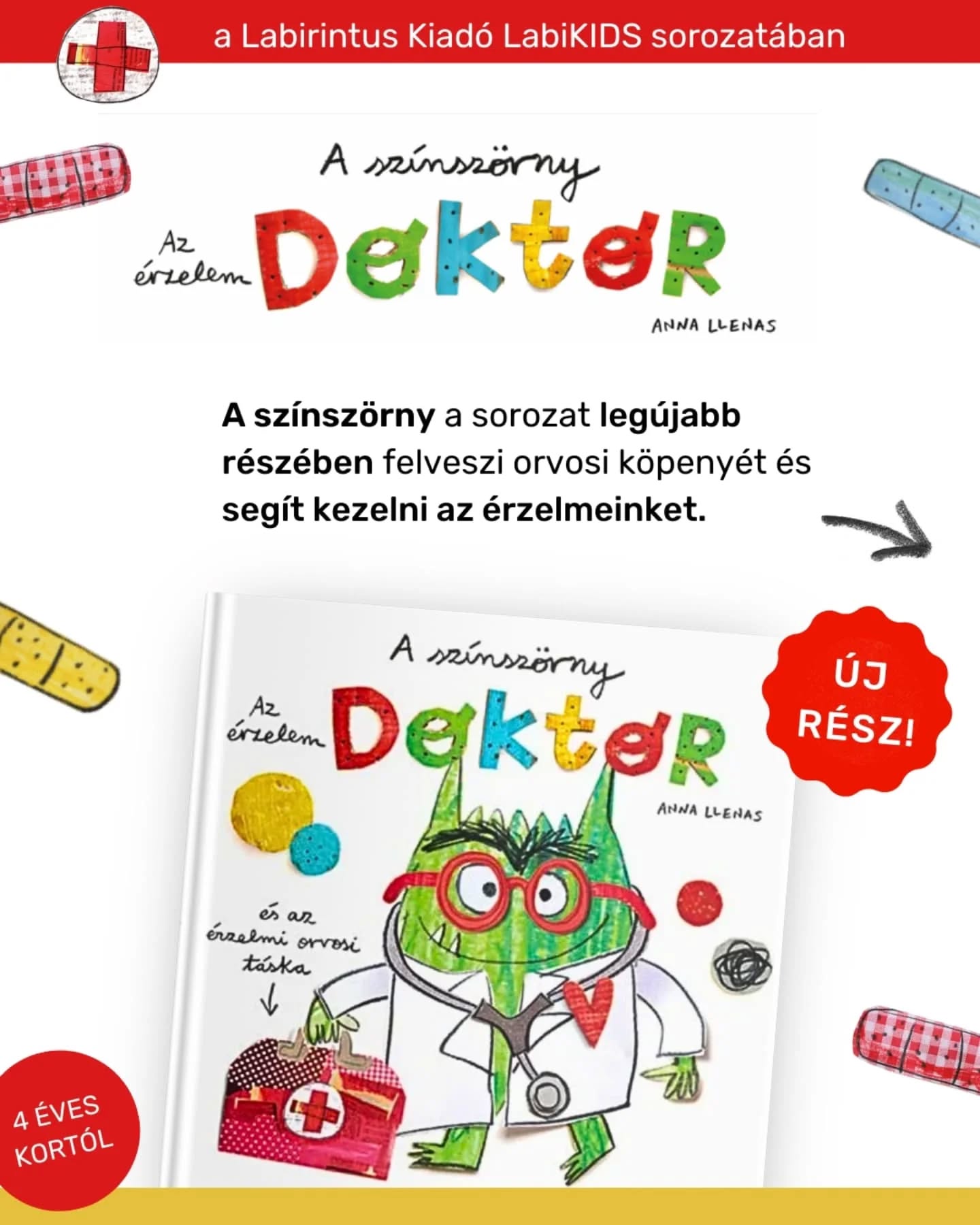 MEGÉRKEZETT! 🩺📖📕 A színszörny, Az érzelemdoktor, a trilógia harmadik része már kapható!
🥼❤️🩹 Ebben, a minden eddiginél praktikusabb szemléletű kötetben a színszörny felveszi orvosi köpenyét és segít kezelni az érzéseket. Különösen azokat, amelyek akkorára nőttek, hogy nehéz együtt lenni velük.
🧰 Előkerül egy varázslatos eszköz is, az érzelmi orvosi táska, amelyhez 36 saját receptet is rajzolt Anna Llenas. És megtanulhatjuk azt is a könyvből, hogyan lehet saját érzelmi orvosi táskánk?
🧶🥰 Velünk tartotok?
📚 A könyvet írta és az illusztrációkat készítette: Anna Llenas ❤️ @annallenas
🇭🇺 A magyar fordítást, mint eddig is, Kutasy Mercédesznek köszönhetjük ❤️ @kutasymerci
🏪📖 A színszörny-könyveket a nagyobb könyvesboltokban is érdemes keresni, a Labirintus Kiadó webshopjában, műhelyében pedig a segédeszközökkel együtt is megvásárolhatók.
#aszinszorny #aszínszörny #azérzelemdoktor #drszínszörny #érzelmek #érzelemkezelés #mindfulness #annallenas #gyerekkönyv #újmegjelenés #labikidsbooks #labirintuskiadó