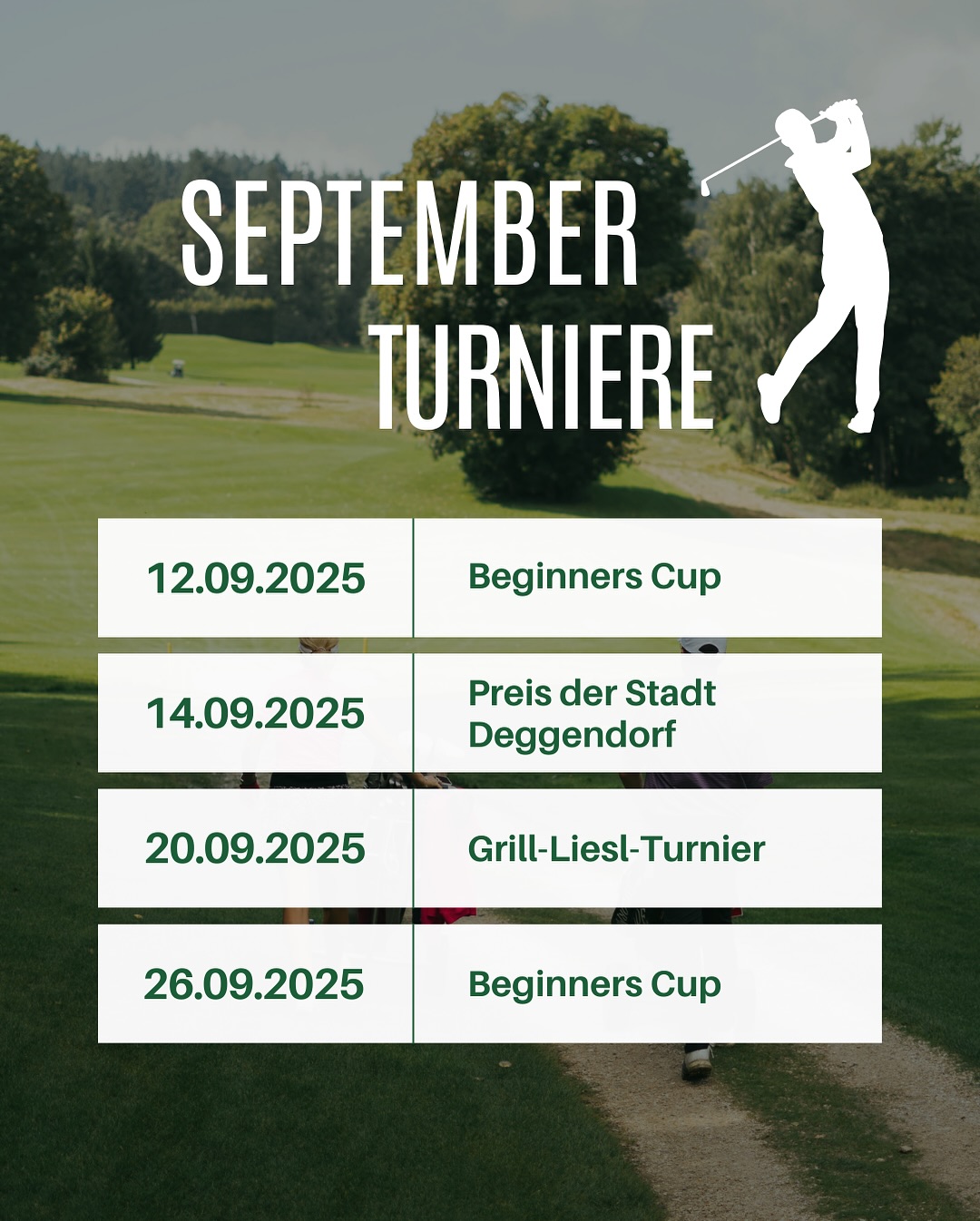 Der September hält weiterhin tolle Turniere für euch bereit – vom Beginners Cup bis hin zum Preis der Stadt Deggendorf. ⛳️
Sichert euch jetzt euren Startplatz und ruft ganz einfach im Büro an:
📞 09920/8911
Wir freuen uns auf eure Teilnahme! 🤩