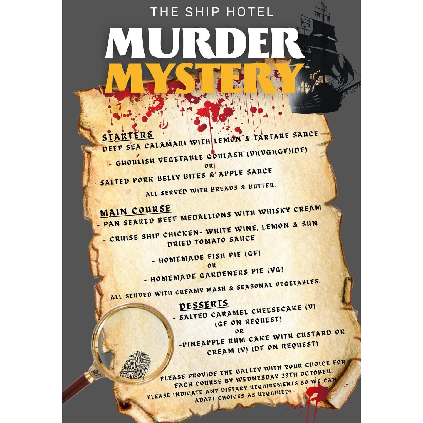 MENU 👀
Murder is afoot at The Ship Hotel…
This Halloween, step aboard for a night of mystery, intrigue, and more than a little mischief.
The Flying Trunk Theatre Company presents an immersive murder mystery like no other. Join Captain Kirton as he invites you to celebrate All Hallows’ Eve on his ship… but beware, not everyone will make it through the night.
Enjoy a welcome drink, a three-course dinner, and a few sinister surprises along the way.
1st November | 7:00pm – 10:00pm
The Ship Hotel, 132 High St, Crediton EX17 3LQ
Early bird tickets £35 (until 30th September)
£40 thereafter
To purchase tickets:
hellotheshiphotelcrediton@gmail.com
01363 894020
Or pop in and buy tickets at the bar.
Will you solve the mystery before it’s too late?
@theshiphotelcrediton
@creditonheartproject
@the_flying_trunk
#MurderMystery #ImmersiveTheatre #liveperfomance #goidnightout