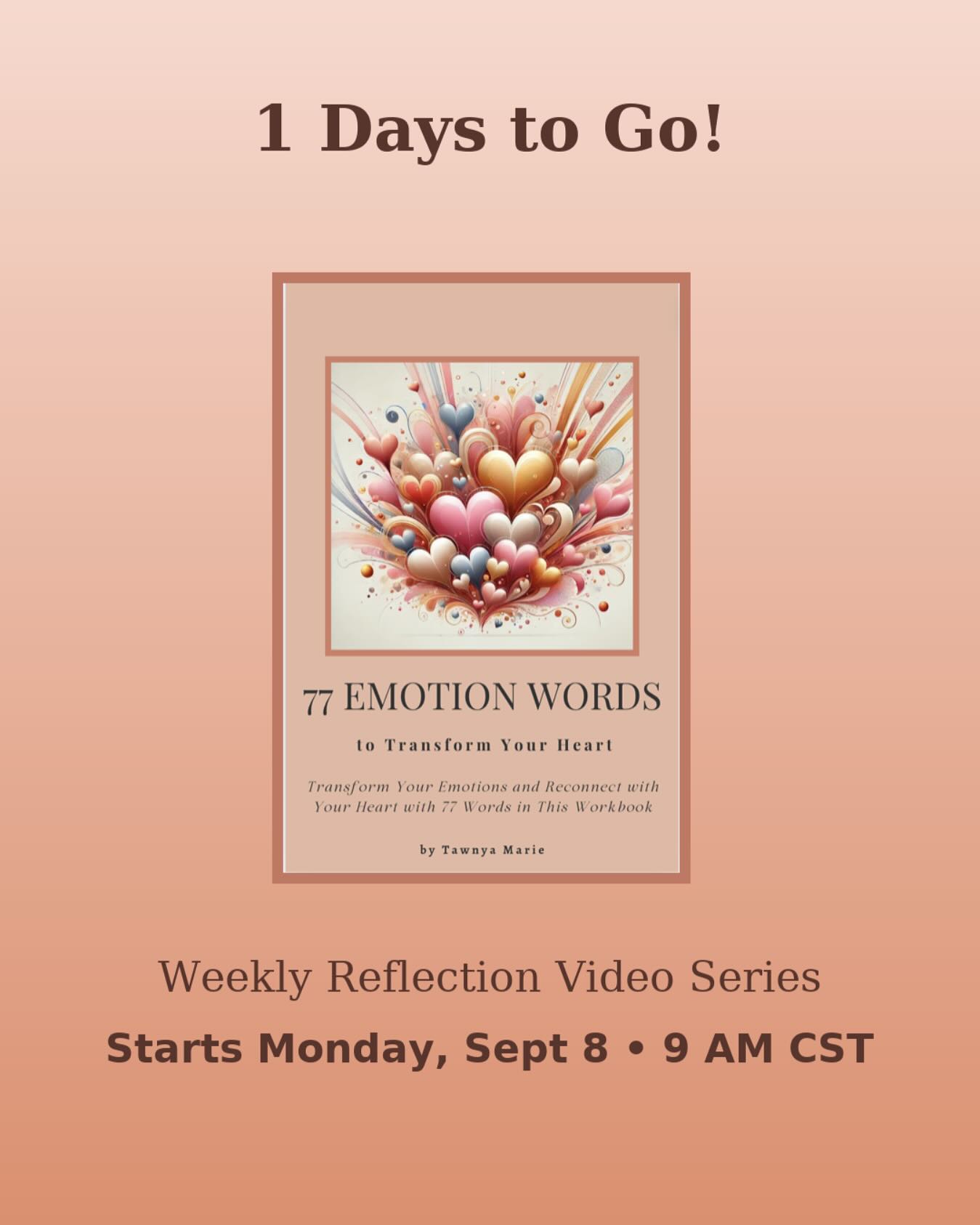 ✨ Tomorrow’s the day! ✨
We kick off our 1 Word a Week Journey together, and I couldn’t be more excited. 💜
⏰ Please note: Tomorrow ONLY the time is changed — we’ll be going LIVE on YouTube at 1 PM (CST).
Together, we’ll discover which word will launch this journey and set the tone for the weeks ahead. 🌿
👉 Did you get your book yet? If not, the link is in my bio to order your copy.
📚 If you’re in KC and want a signed copy, send me a DM — I’d love to personalize one just for you.
Who’s ready to begin? 🙌
#77EmotionWords #TawnyaMarieMedium #EmotionalHealing #HeartCenteredLiving #WeeklyReflections #YouTubeSeries #SpiritualGrowth #InnerHealing #SelfDiscoveryJourney #TransformYourHeart #EmotionalAwareness