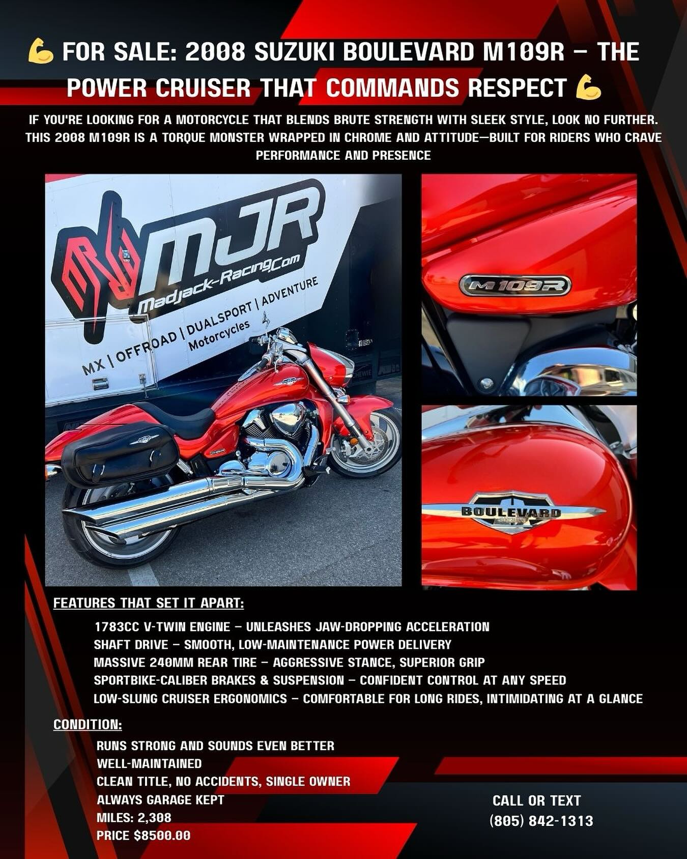 FOR SALE! 🚨
2008 Suzuki Boulevard M109 1800cc Cruiser.
2308 Miles
-Original Owner
-Garage Kept
$8500 OBO
Call / Text 805-842-1313