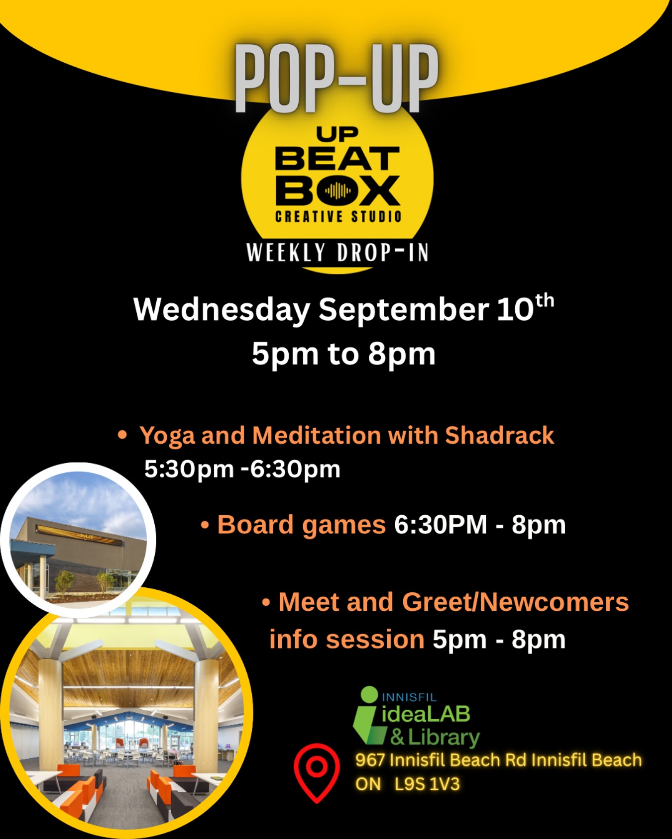 This September 10th 5pm to 8pm we are POPping back into your Wednesday nights…..
Wednesday Night Drop-ins are BACK at @innisfilidealab !
- Yoga/Meditation with @shaddyjackman
- Boardgames
- Meet and greet /Newcomer info session with Randy Sing @romano_pink
We are so excited to be back in a new way and we can’t wait to see you!
📍967 Innisfil Beach Rd Innisfil Beach
ON L9S 1V3
