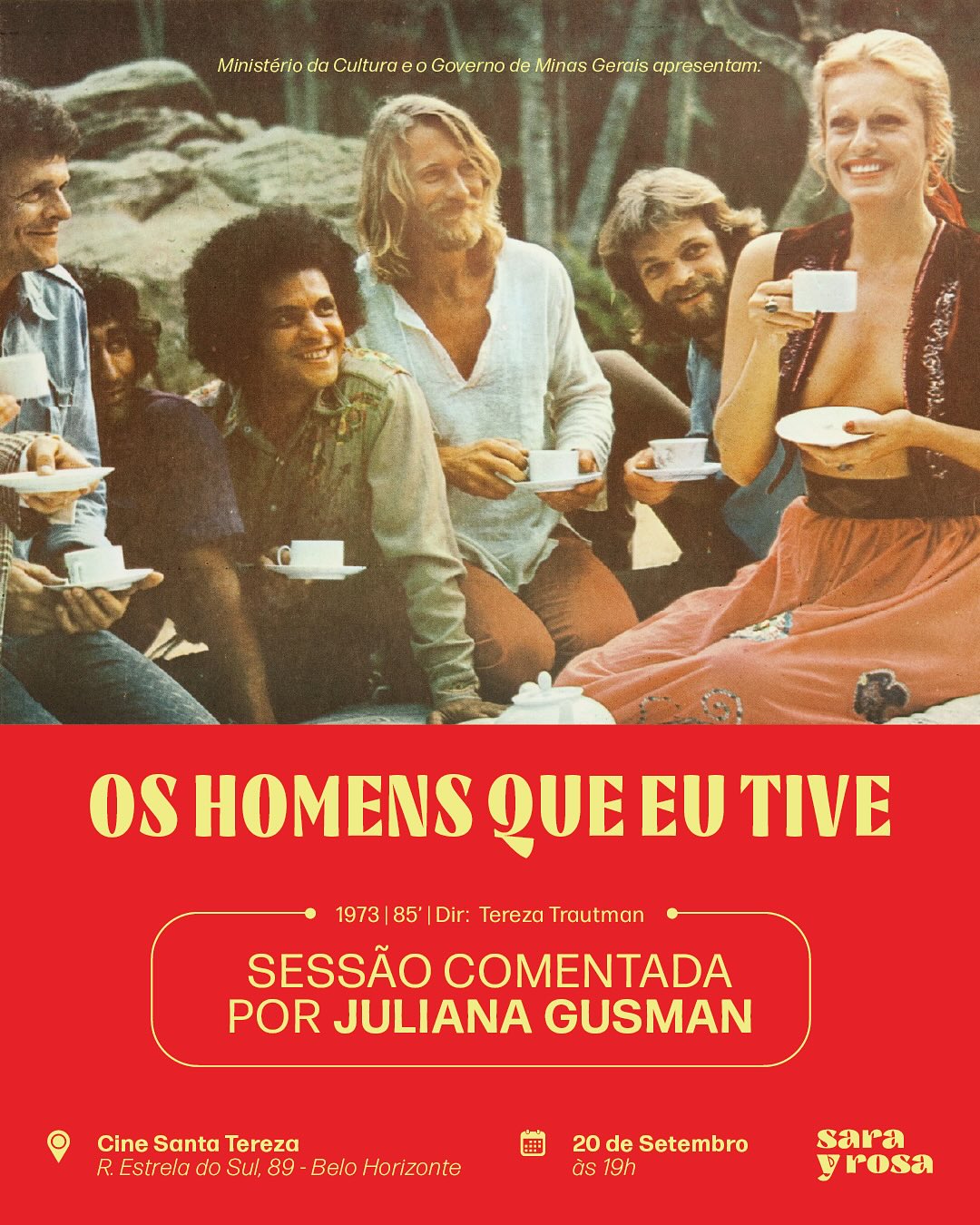 🎞️ Sessão comentada especial no Cine Santa Tereza!
No dia 20 de setembro, venha assistir gratuitamente ao filme “Os Homens que Eu Tive” (1973), dirigido por Tereza Trautman, um dos primeiros longas brasileiros a ser realizado por uma mulher.
Após a exibição, teremos um bate-papo com a crítica e pesquisadora Juliana Gusman, refletindo sobre as potências feministas e contraculturais da obra.
✨ Uma oportunidade rara de (re)ver esse marco do cinema feito por mulheres no Brasil, em uma cópia restaurada, e participar de uma conversa crítica sobre seus sentidos hoje.
📍Cine Santa Tereza – R. Estrela do Sul, 89 – BH
📆 20 de setembro
🕖 19h
🎟️ Entrada gratuita!
🌹 Realização: Sara y Rosa – crítica feminista ibero-americana
#CinemaFeitoPorMulheres #TerezaTrautman #JulianaGusman #OsHomensQueEuTive #SessãoComentada #CineSantaTereza #SaraYRosa #CinemaBrasileiro #FeminismoNoCinema #CriticaFeminista