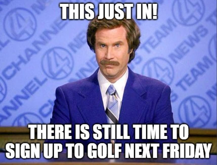 Registration is closing this Friday, September 5!
Thank you to all of our teams and sponsors who have signed up to support our Scholarship Golf Tournament this year! If you haven’t signed up already, there is still time!
Sign up now to enjoy another 4-day work week next week! We promise you won’t regret it!!!!
https://lp.constantcontactpages.com/ev/reg/fmgrrn9/lp/ecc19e2c-d0cb-4072-b193-9846d08585c2