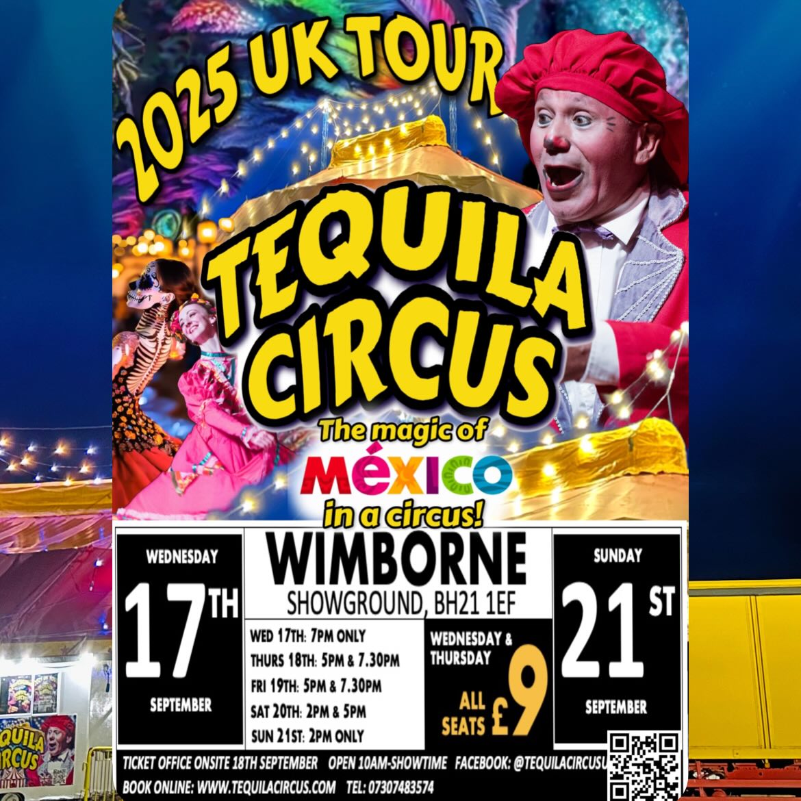 W I M B O R N E 🤩 Are you ready? A September treat of Mexican circus is coming your way! Fun for all the family @tequilacircus will be visiting Wimborne Showground from the 17th to the 21st of September 🇲🇽✨🎪👀
WHEN? 🧐
Wednesday 17th ~ 7pm
Thursday 18th ~ 5pm & 7:30pm
Friday 19th ~ 5pm & 7:30pm
Saturday 20th ~ 2pm & 5pm
Sunday 21st ~ 2pm ONLY
WHERE?📍
Wimborne Showground, BH21 1EF
TICKETS 🎟️
www.tequilacircus.com/tickets
🇲🇽Nos vemos en el circo🇲🇽🇬🇧See you at the circus!🇬🇧