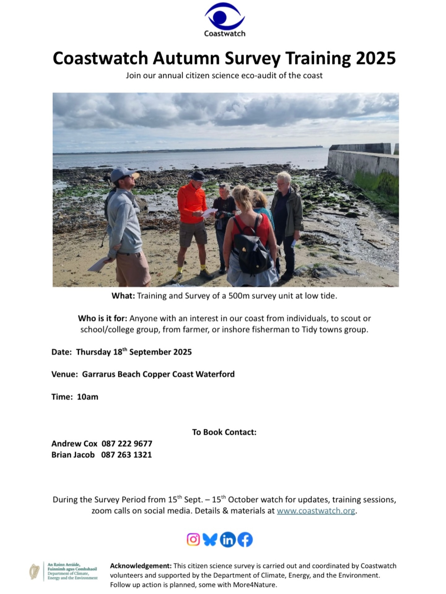 Calling all who care about the Coast! From students and scouts, to farmers and fishermen, and everyone in between… you are invited to join our Coastwatch Survey! 📋
For those in and around the Waterford Area, you are more than welcome to join our Autumn Survey Training, September 18th at Garrarus Beach, Copper Coast, Waterford! 🌞
More event details above! Keep an eye out for upcoming training events in your region! Visit Coastwatch.org to learn what we are all about! 🌊
