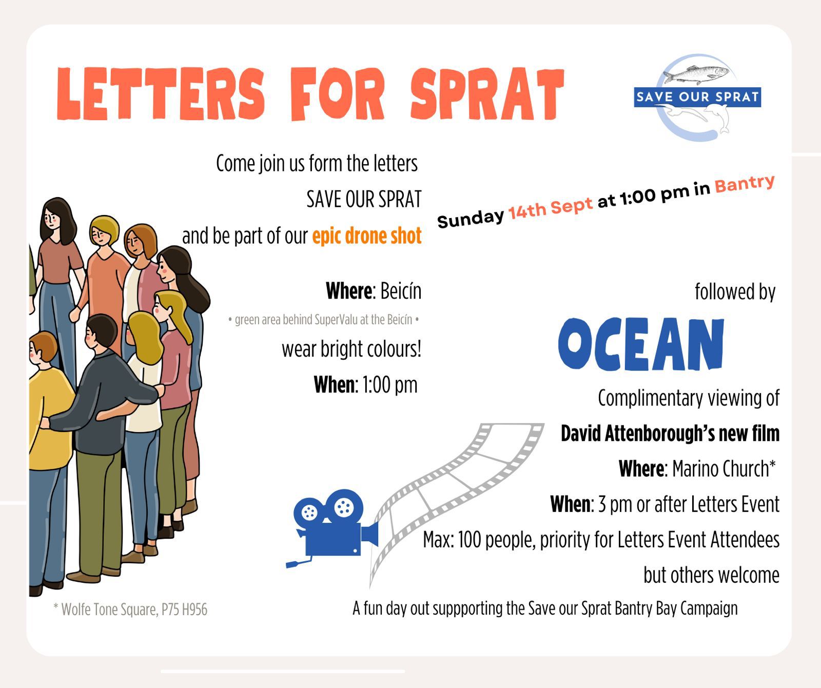 LETTERS FOR SPRAT! Wear your brightest clothes and head over to the Beicín to be a part of an epic done shot! This Sunday, the 14th, Save Our Sprat Bantry Bay will host this public event to demonstrate the undeniable support from local communities on the issue of protecting our sprat.
More info here: https://saveoursprat.ie/sprat-letters-info/