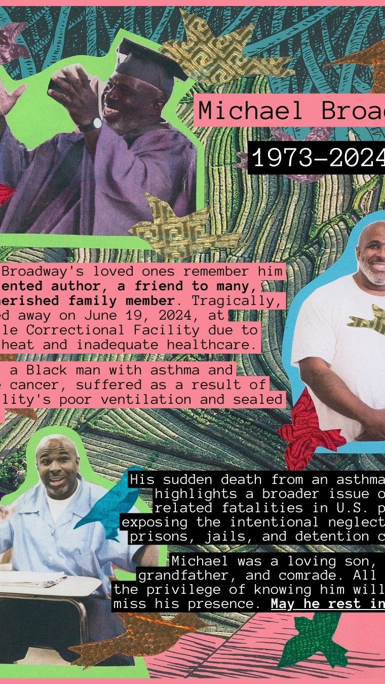 Last year, on June 19, 2024, Michael Broadway, an incarcerated individual, tragically passed away at the Stateville Correctional Facility due to extreme heat and inadequate healthcare. Broadway, who suffered from asthma and prostate cancer, experienced severe health complications exacerbated by the facility’s poor ventilation and windows that were nailed shut.
This video reflects on the death of Michael Broadway, how climate change will continue to adversely affect incarcerated individuals, and how our collective efforts must shape our analysis and inform our practices.
Spending $900 million to build two new prisons does nothing for the thousands of people who will remain in outdated and decrepit facilities across the state.
To find the transcript, visit our Linktree at /linktr.ee/coalitiontodecarcerateIL (or check out bio for this link) and search for the “No New Prisons CryptPad”/“Michael Broadway Reflection Post” for the transcript and sources related to the video.
This video, collage, and script were written by a member of the Coalition to Decarcerate IL and No New Prisons Illinois.