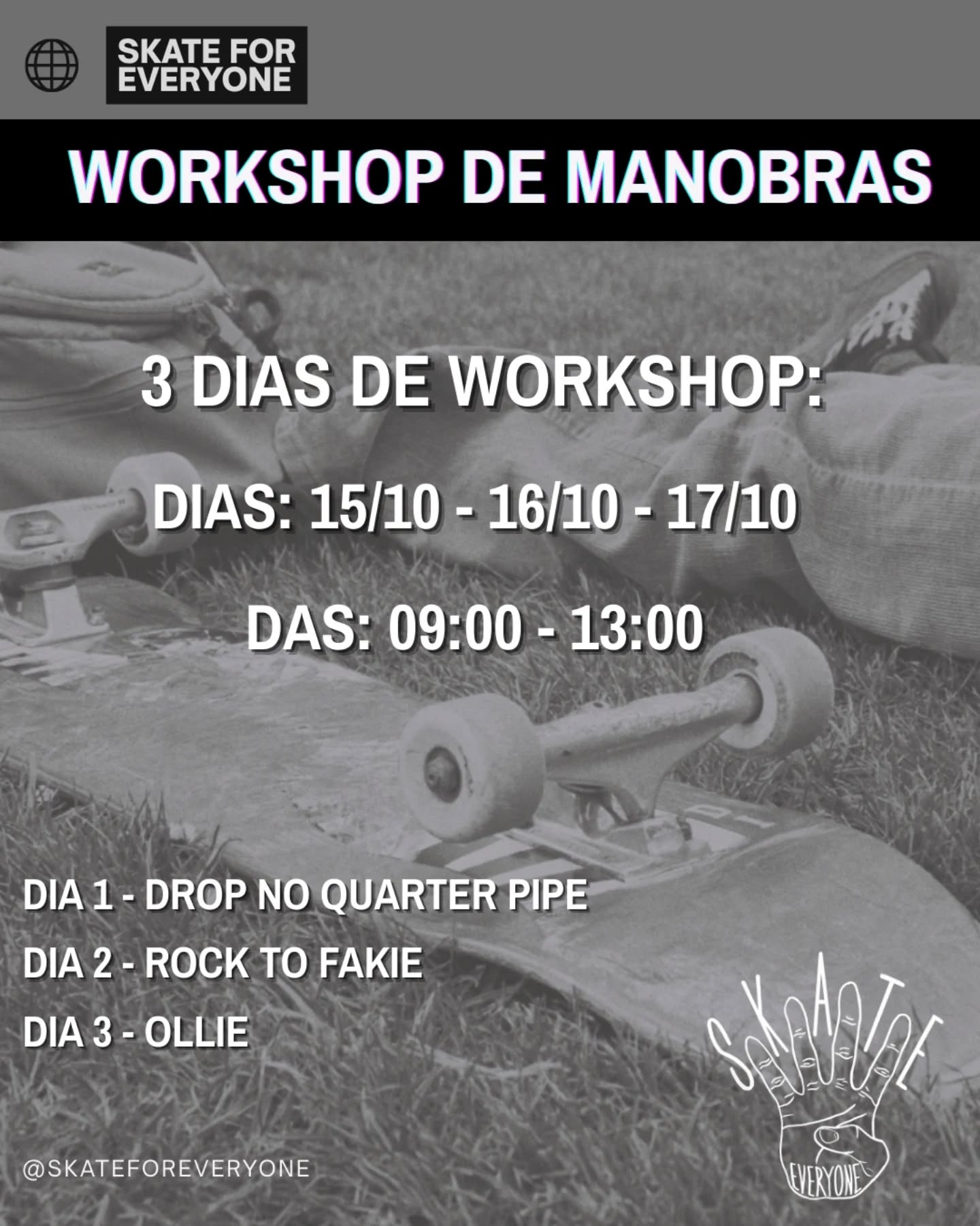 🚀 Workshop Skate for Everyone
Uma experiência feita para todos que querem evoluir no skate — seja para ganhar mais confiança ou aprender novas manobras. 🛹✨
Nosso objetivo é simples: progresso passo a passo, diversão garantida e muita segurança!
👉 Quem pode participar?
Este workshop é para quem já tem o básico no skate:
✔️ Consegue andar em linha reta
✔️ Já desce rampas com segurança
✔️ Usa o skate e os equipamentos sem dificuldade
Se você já tem essas skills, tá pronto(a) para dar o próximo passo! 💪
📅 O que vamos aprender:
Dia 1: Drop no Quarter → técnicas seguras para mandar o drop com confiança.
Dia 2: Rock to Fakie → controle e estilo no quarter.
Dia 3: Ollie → o clássico que abre caminho para infinitas manobras.
🥐 Extra incluso: Lanche às 9:00 + Seguro para todos os participantes.
⚡ Vem com a gente nessa evolução!
*Link de inscrição na bio 🔥