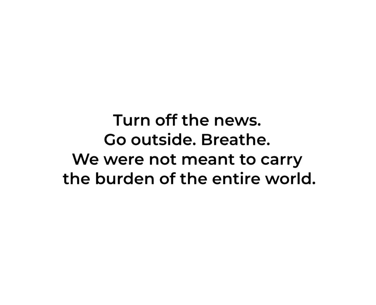 Thank you for this, @alifebalanced. This very thing has been on my mind too.
Turn off the news. Go outside. Breathe. We were not meant to carry the burden of the entire world.
Right now so much feels heavy: the headlines, the worries, the fear. But we are not built to absorb every pain and every crisis all at once. It’s okay to pause. It’s okay to step back. It’s okay to just be.
Today I choose a moment in the sun, the sound of wind in trees, a breath that reminds me I am alive. Conversations with those near me. Choosing joy with my children. In these moments I find strength. In these moments I remember hope.
If you are hurting: you are not alone. If you are overwhelmed: take today to rest. If you feel powerless: use this moment to reconnect with what you can do, with what you can heal, with what you can hold. We are not meant to bear it all alone. 💚
#PauseAndBreathe #OneDayAtATime #HopeInSmallThings #SelfCare #MentalHealthMatters #YouAreNotAlone