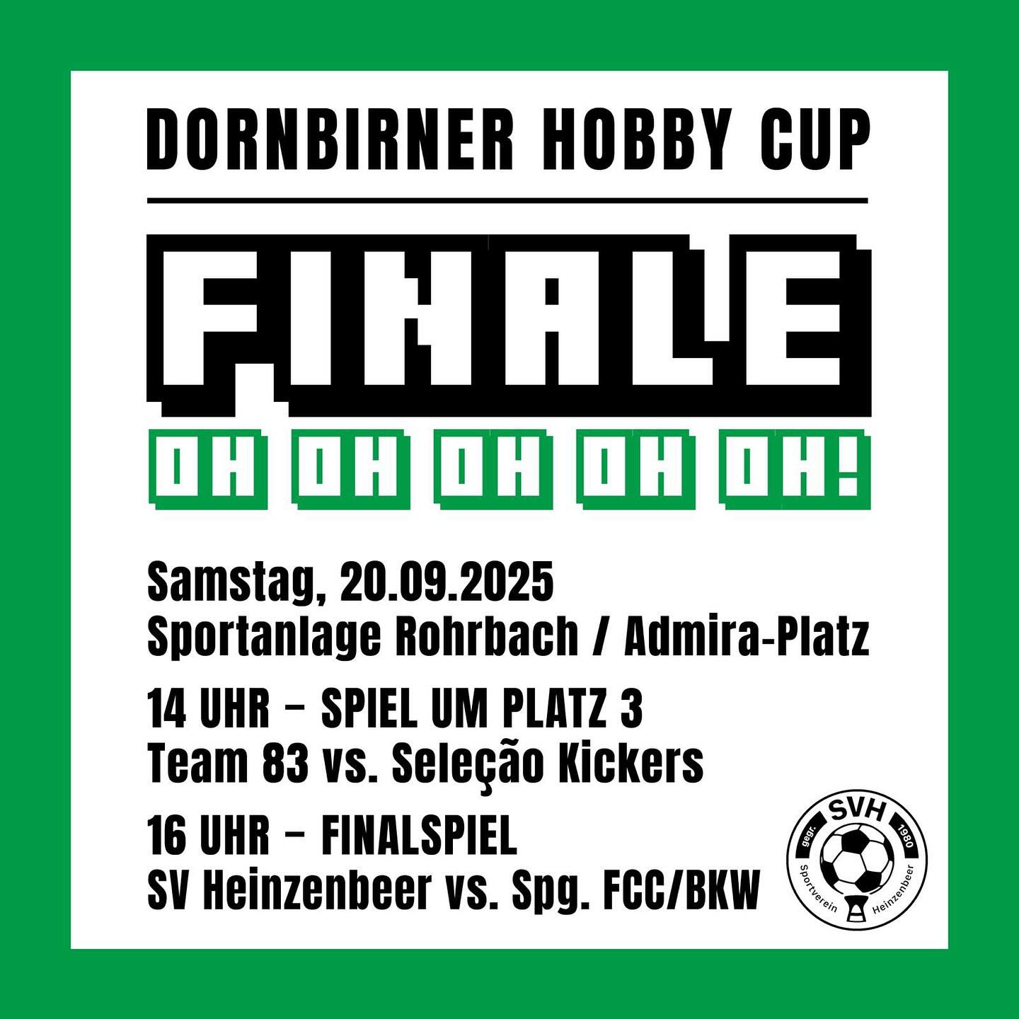✨ Finaltag 2025 – Wir sind Gastgeber! ✨
Am 20.09.2025 ist es soweit: Das große Finale steht vor der Tür – und wir dürfen es dieses Jahr auf der Sportanlage Rohrbach ausrichten! ⚽🎉
👧🧒 Nachmittags warten Hüpfburg & Kinderschminken auf die Kids.
🎶 Abends sorgt ein DJ für beste Stimmung und Partyfeeling!
➡️ Kommt vorbei und feiert mit uns – ein Fest für Groß & Klein!
📍 Sportanlage Rohrbach
📅 Samstag, 20.09.2025
#DankeAdmira #Titelverteidigung