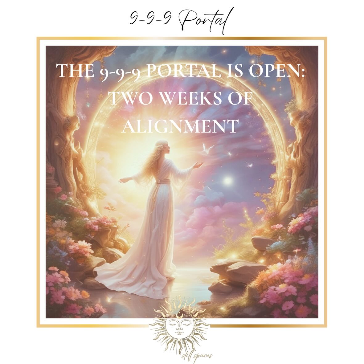 The 9-9-9 portal has just opened, and between now and September 21st it’s calling us to pause, align, and step onto the crossroads of destiny. This is a sweet invitation to burn away what no longer serves and make room for abundant, vibrant living.
Why it matters
It’s a natural clear-out moment—like sweeping away dust to reveal your brightest path.
The energy invites clarity, intention, and action aligned with your highest good.
It’s a heartbeat of transformation, guiding you toward a life that feels effortless, abundant, and joyful.
How it helps you burn away the old
Release: Notice what drains you, what repeats in your story, and gently let it go.
Align: Reconnect with what truly lights you up, values, goals, and daily rituals that support thriving.
Attract: With space cleared, energy flows more freely, inviting new opportunities and abundance.
Your two-week guide to support the process
Grounding rituals (daily): 5 minutes of breath, a gentle stretch, and a micro intention (e.g., “I release what no longer serves me.”).
Clear intention for abundance: Write one clear, positive intention each day (e.g., “I welcome prosperity and ease into my life.”).
Declutter in small steps: Pick one area to tidy each day, past, habits, clutter or thoughts, and release what’s not needed.
Gratitude moments: End your day with three things you’re grateful for, big or small.
Action in alignment: Take one inspired action daily that supports your new alignment (even a tiny step counts).
Self-compassion: Speak kindly to yourself; this is a process of evolution, not perfection.
Create a simple altar or sacred space with a candle, crystal, or a meaningful photo to anchor the energy.
Hydrate, rest, and move gently, your body guides this alignment as much as your mind.
Reflect: journaling short daily entries helps you track shifts and celebrate progress.
Wishing you a radiant two weeks of clarity, intention, and abundant living. You’ve got this, and Still Spaces has you. 💫 #stillspaces_ #portals #