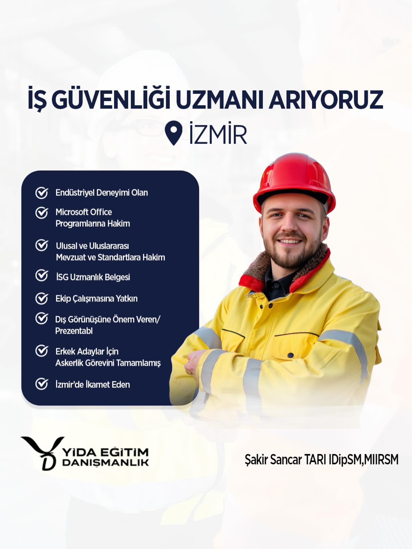 İŞ GÜVENLİĞİ UZMANI ARIYORUZ
✅ Endüstriyel Deneyimi Olan
✅ Microsoft Office Programlarına Hakim
✅ Ulusal ve Uluslararası Mevzuat ve Standartlara Hakim
✅ İSG Uzmanlık Belgesi
✅ Ekip Çalışmasına Yatkın
✅ Dış Görünüşüne Önem Veren / Prezentabl
✅ Erkek Adaylar İçin Askerlik Görevini Tamamlamış
✅ İzmir’de İkamet Eden
#İşGüvenliğiUzmanı #İzmirİşİlanı #işsağlığıvegüvenliği