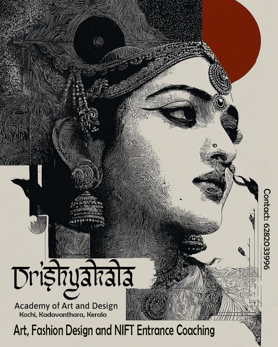 Unleash Your Creative Spirit with Drishyakala Academy
At Drishyakala Academy of Art & Design in Kochi, we nurture the artist and designer in you. From Art & Fashion Design to NIFT Entrance Coaching, our programs are designed to build skills, confidence, and vision.
🎨 Explore your creativity
👗 Learn the art of design
🚀 Shape your future in fashion & art
📍 Kadavanthara, Kochi
📞 Contact: 6282033996
👉 Admissions open now! Step into a world where tradition meets innovation.
#Drishyakala #ArtAcademy #FashionDesign #NIFT #NIFTCoaching #KochiDesign #FutureDesigners #LearnArt #CreativeEducation