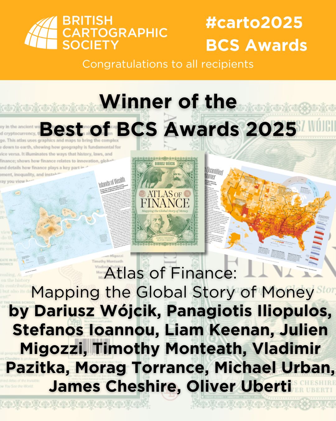 Thank you to all entrants to this years BCS Awards 2025. Each of the winners from the printed, electronic, 3D and thematic/infographic categories go head-to-head to find the Best Map of 2025!
Congratulations to our Best of BCS Award winner for 2025 - Dariusz Wójcik and team, for their entry “Atlas of Finance”
Check it out here: https://atlasoffinance.com https://atlasoffinance.com/