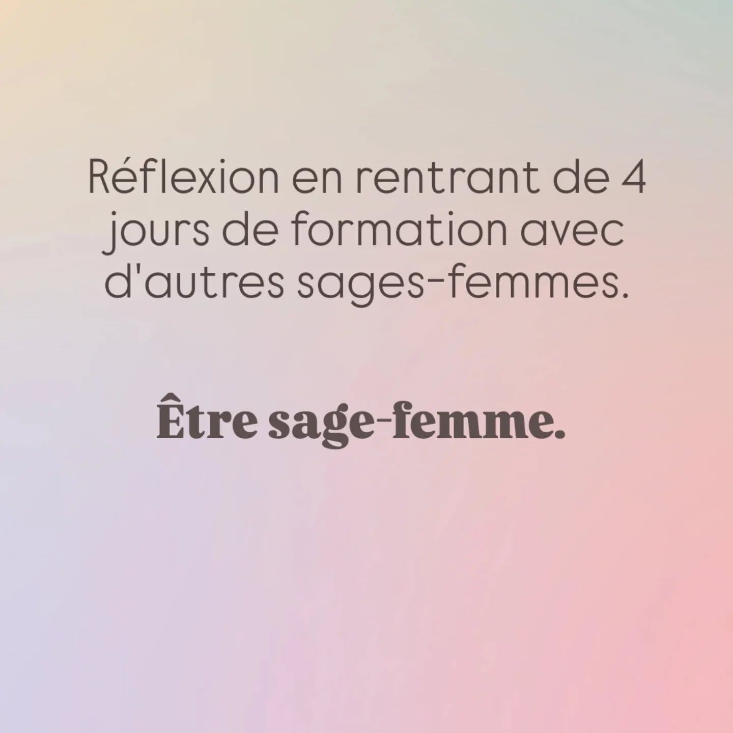 Réflexion d'un soir après quatre jours entourée de 7 autres sages-femmes.
Métier-passion, vocation. À quel prix ?
On se donne tant pour les femmes et les familles.
N'oublions pas les notres et nous-même dans cet amour débordant ❤️