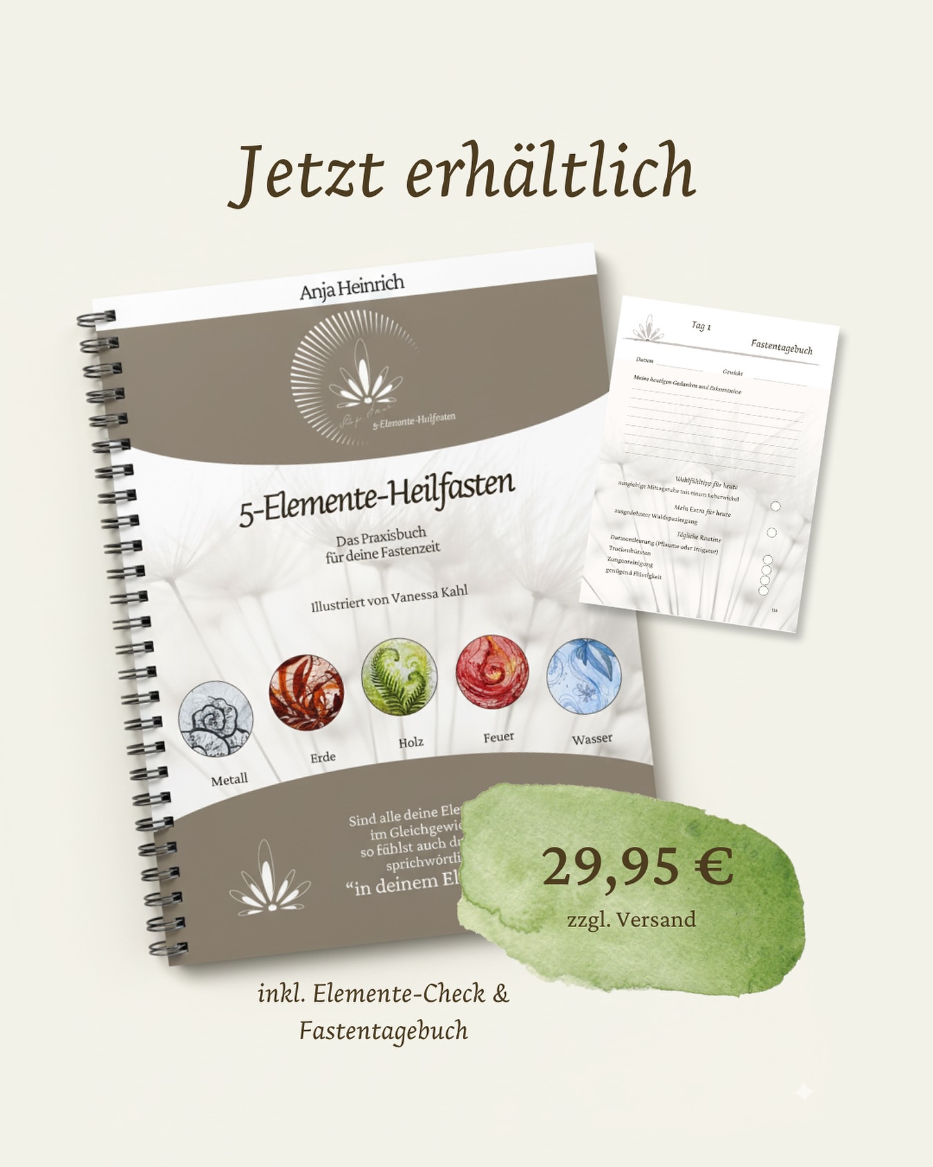 Jetzt erhältlich: Das Buch zum Fünf-Elemente-Heilfasten!
Die aktuelle Ausgabe kommt im praktischen A4-Format mit stabilem Soft-Cover und Spiralbindung – perfekt zum Blättern, Nachschlagen und um damit zu arbeiten.
In diesem Buch findest du alles, was du für eine erfolgreiche Fastenkur brauchst:
🌿 Verständliche Erklärungen zum Konzept
🌿 Detaillierte Beschreibungen der 5 Elemente
🌿 Tipps zum Meridianausgleich & praktische Übungen
🌿 Übersicht passender Kräuter
🌿 Integriertes Fastentagebuch für deine Kur
Ob du eine sanfte oder intensive Variante wählst – das Buch unterstützt dich Schritt für Schritt. Es eignet sich ideal für die Fastenzeit zu Hause, aber auch perfekt für deine Kur im @vitaleum_resort 🏨🌲
📖 Ab sofort exklusiv über unsere Website bestellbar!
Den Link findest du in der Bio.
#5elementeheilfasten #fasten #fastentagebuch #heilfasten
