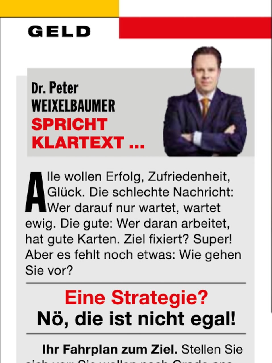 Business - und darüber hinaus: Probleme bekannt? Ziele definiert? Erfolg kommt fix? Nope, das wird nix!
Es reicht nicht, Ziele zu haben. Es braucht die richtige Strategie, um sie bestmöglich zu erreichen.
Ja, das ist banal - und klingt nach GBWL1 an der Uni. Aber Hand aufs Herz: Wie sind Sie in Ihrem Bereich dazu aufgestellt? Sind die Ziele schlüssig festgelegt? Aktuell? Und wurden die groben Handlungsfelder entwickelt, die uns mit dem geringsten Aufwand zur Zielerreichung führen? Oder hecheln alle unentwegt den Zielen und Problemlösungen hinterher?
Strategisches Management stellt sicher:
📌 dass die richtigen Ziele im Fokus sind,
📌 die effizienteste Vorgehensweise fixiert sind,
📌 die notwendigen Ressourcen definiert und geplant sind,
📌 das Leadership der Führungscrew spürbar stabilisiert und vereinfacht wird,
📌 das Team optimal abgeholt und und „positiv aufgeladen“ ist.
Ich empfehle daher in Leadership-Terminen meinen Kunden, Strategie zum fixen Teil jeder Führungsarbeit zu machen - und nicht nur zu einem Schwerpunkt, der in der Ableitung der Unternehmensstrategie alle paar Jahre seine Bedeutung bekommt, um dann im schlechtesten Fall wieder über lange Zeit unterhalb der Wahrnehmungsschwelle zu liegen.
Also, klare Ansage: 𝐒𝐭𝐫𝐚𝐭𝐞𝐠𝐢𝐞? 𝐍ö, 𝐢𝐬𝐭 𝐧𝐢𝐜𝐡𝐭 𝐞𝐠𝐚𝐥…!!
pic: (c) CITY!magazin