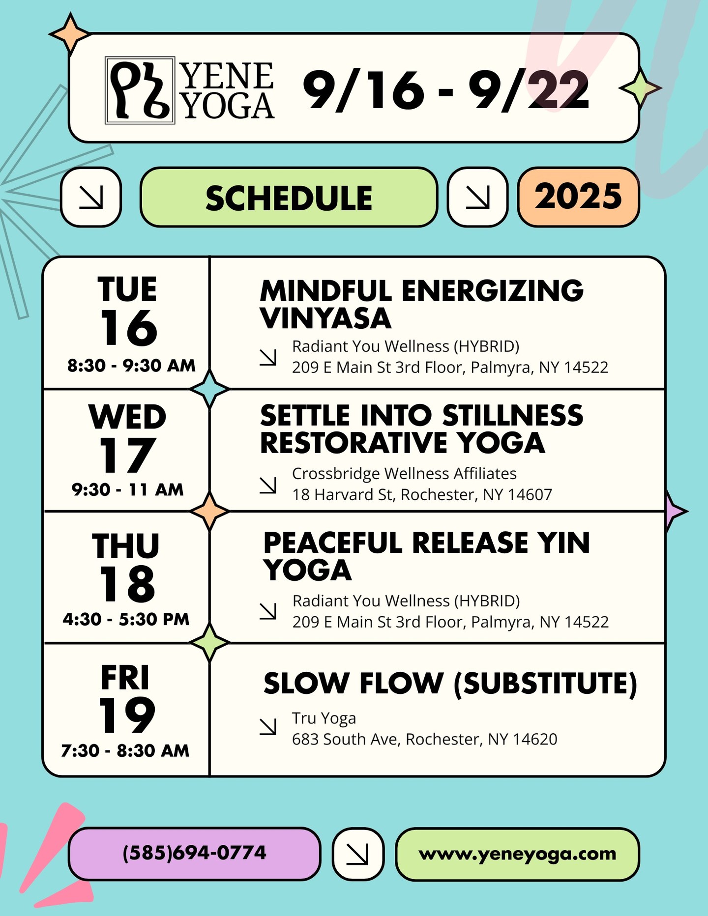 Yene Yoga's newsletter is now live! Read on for a invocation for all those embarking on new educational journeys.
https://yeneyoga.com/so/48PbFqv_z?languageTag=en
I am grateful to offer a full week of classes over the next few days, including the first of hopefully many classes led at the University of Rochester's Hatha Yoga Club! This class is open to all University of Rochester undergraduate students, and attendance is free; please contact me or the club officers for more information.
This week's schedule:
📖Tuesday 9/16
Mindful Energizing Vinyasa (HYBRID)
8:30 - 9:30 AM EST
Radiant You Wellness
209 E Main St 3rd Floor, Palmyra, NY 14522 or Online
$10/$15/$20 Sliding Scale pricing
For online: book at least 2 hours before (call or text 5856940774 for last-minute bookings)
📖Wednesday 9/17
Settle into Stillness Restorative Yoga
9:30 - 11:00 AM EST
Crossbridge Wellness Affiliates
18 Harvard St, Rochester, NY 14607
$10/$15/$20 Sliding Scale pricing
📖Thursday 9/18
Peaceful Release Yin Yoga (HYBRID)
4:30 - 5:30 PM EST
Radiant You Wellness
209 E Main St 3rd Floor, Palmyra, NY 14522 or Online
$10/$15/$20 Sliding Scale pricing
For online: book at least 2 hours before
📖Friday 9/19
Slow Flow (Substitute)*
7:30 - 8:30 AM EST
Tru Yoga
683 South Ave, Rochester, NY 14620
$10/$15/$20 Sliding Scale pricing
📖Saturday 9/20
NO CLASS / Private Sessions Available
📖Sunday 9/21
Hatha Yoga Club (Available for UR Undergraduate Students)*
1:00 - 2:00 PM EST
University of Rochester
Leibner-Cooper Room, Goergen Athletic Center
720 Library Rd, Rochester, NY 14611
Free for UR Students. Sign up at https://ccc.rochester.edu/hathayoga/home/.
📖Reset & Reconnect Evening Vinyasa
5:30 - 6:30 PM EST
Crossbridge Wellness Affiliates
18 Harvard St, Rochester, NY 14607
$10/$15/$20 Sliding Scale pricing
📖Monday 9/22
Vinyasa (Substitute)*
6:30 - 7:30 AM EST
Tru Yoga
683 South Ave, Rochester, NY 14620
$10/$15/$20 Sliding Scale pricing
📖Form & Flow (Substitute)*
4:30 - 5:45 PM EST
Tru Yoga
683 South Ave, Rochester, NY 14620
$10/$15/$20 Sliding Scale pricing
*Tru classes must be booked at https://www.truyogaroc.com/
#yoga #rochesterny #classes #vinyasa #yin #rest #thingstodo