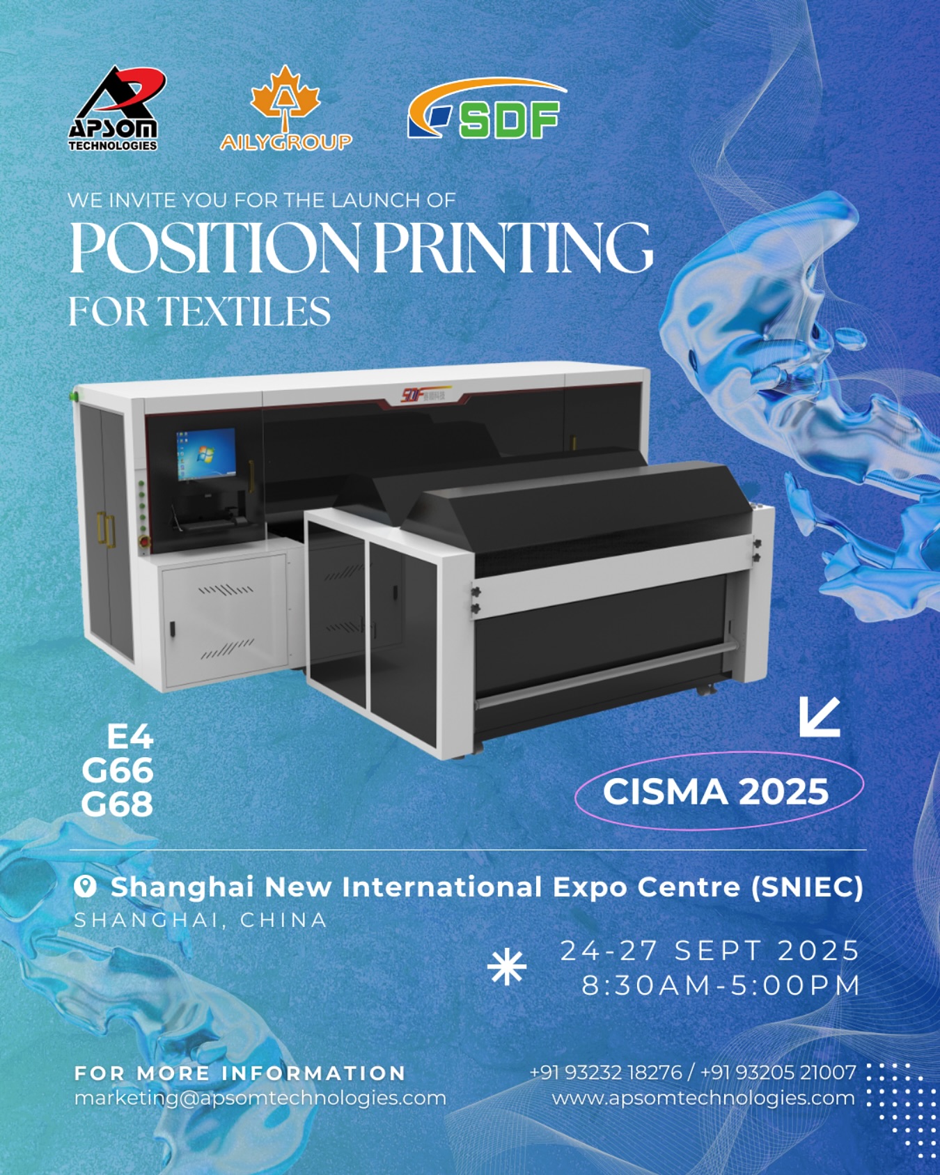 🚀 It’s Official! We’re excited to invite you to the launch of the POSITION Textile Printing Machine at CISMA 2025 ✨
📍 Hall E4 | Stall G66 & G68
📅 24–27 September 2025
📌 SNIEC, Shanghai, China
Discover the latest technology in textile design & innovation, brought to you by Apsom, Aily Group, and SDF.
Our Managing Director, along with senior leaders from Aily & SDF and our expert technical team, will be present to welcome you and walk you through this new era of textile printing.
🌟 Don’t miss the unveiling of a breakthrough in textile printing technology!
#CISMA2025 #TextilePrinting #InnovationInTextiles #ApsomTechnologies #AilyGroup #SDF #latesttech #textilemachinery #positionprint #textileinnovation #shanghaiexpo