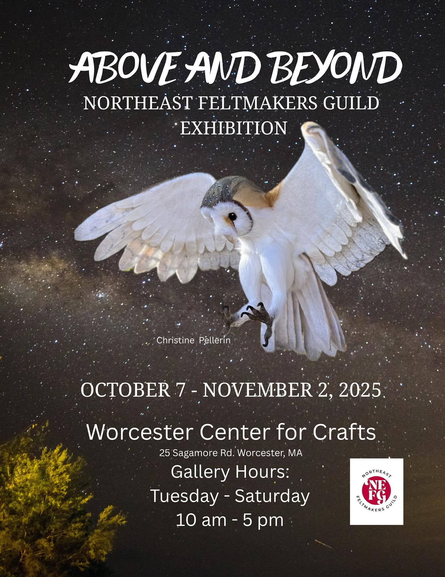 Calling all NEFG members! Here is a promo piece you can use for our guild exhibition Above and Beyond @worcestercenterforcrafts.
I’ve also included a blank flyer. You can download that and impose photos of your own work for your personal promotion of the show on your accounts.
Remember to use @worcestercenterforcrafts and @northeastfeltmakersguild tags so that I can then add them to the guild site.
Thanks to @dunroaminfarmdesign for the magnificent owl flying Above and Beyond the trees!