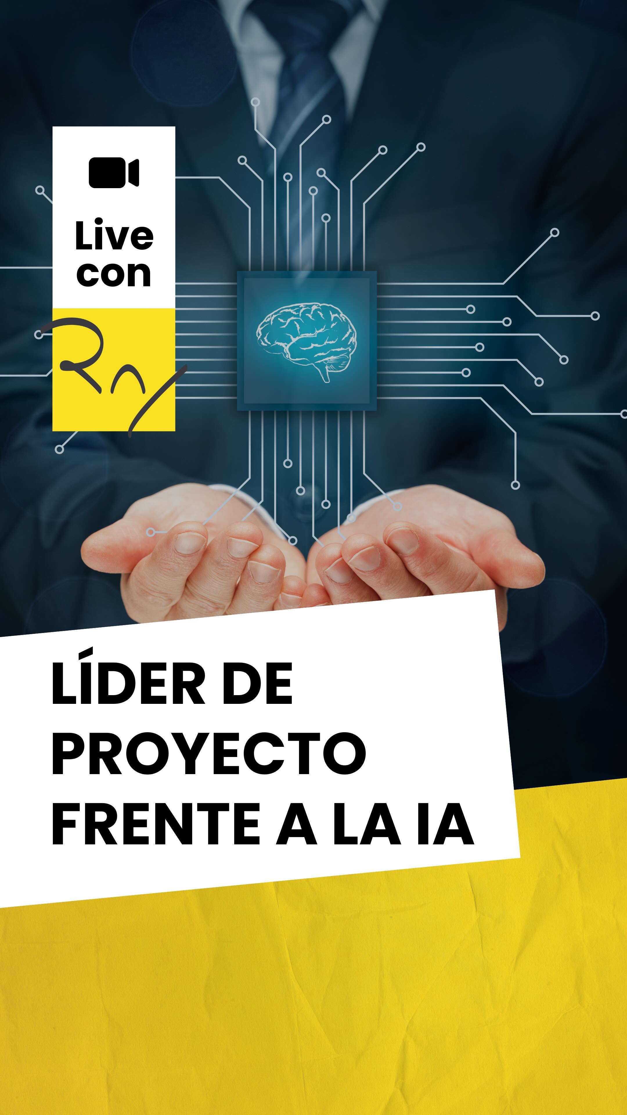 Live: Líder de Proyecto frente a la IA