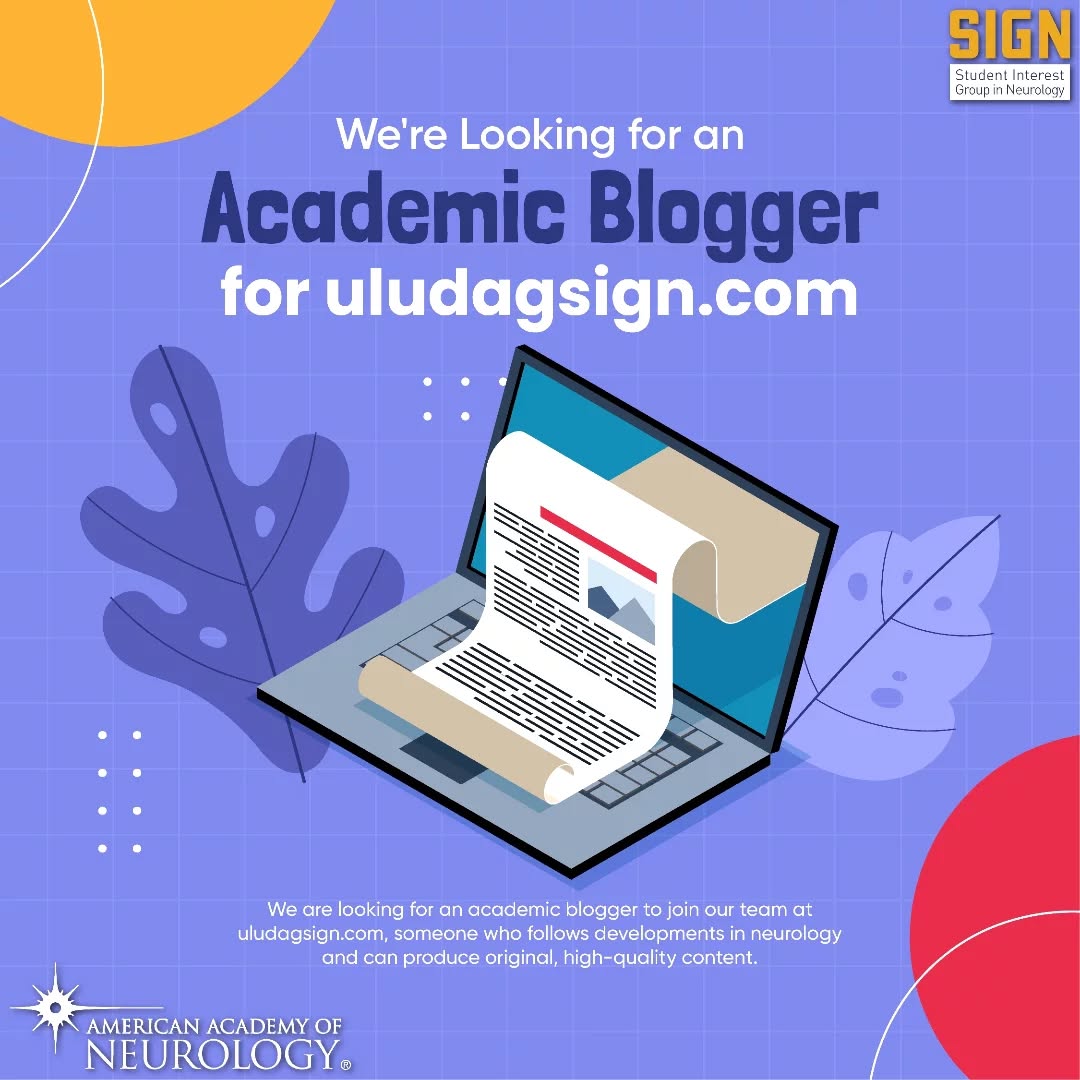 ✍️ We’re looking for an Academic Blogger for uludagsign.com
🧠 If you are passionate about neurology, follow the latest developments and enjoy writing original, high-quality content, this opportunity is for you.
👉 Apply now via the link in our bio!