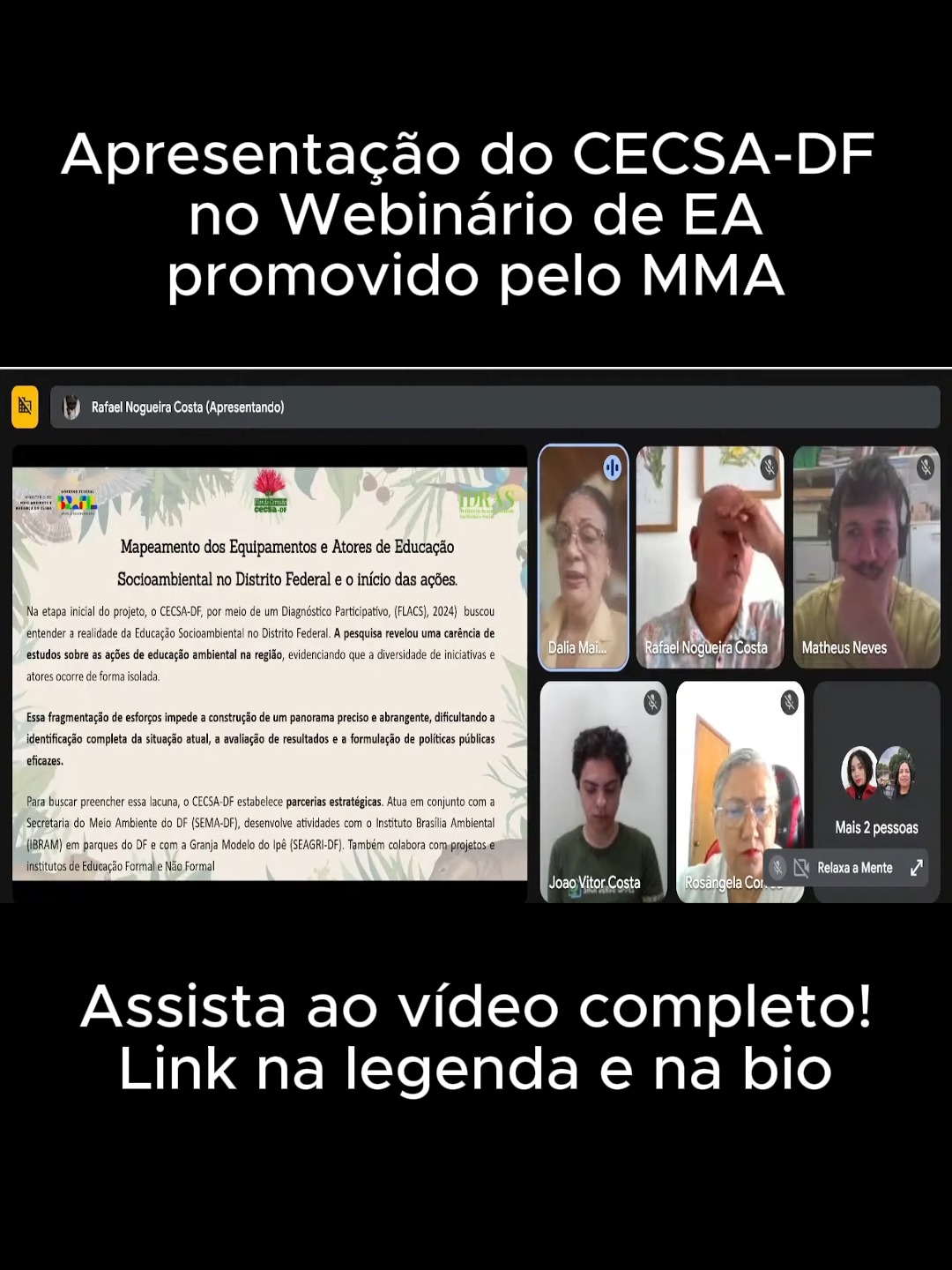Conheça o CECSA-DF: Uma Experiência de Referência em Educação Ambiental Apresentada no Webinário do Ministério do Meio Ambiente
Durante a semana especial de transmissões sobre Educação Ambiental, organizada pelo Ministério do Meio Ambiente e Mudança do Clima (MMA), a Professora Dalia Maimon, presidente do IDRAS, apresentou reduzidamente o nosso Centro de Educação e Cooperação Socioambiental do Distrito Federal, o CECSA-DF, Flor do Cerrado.
O evento, que reuniu iniciativas de impacto de todo o país, foi a plataforma ideal para demonstrarmos como o CECSA-DF dialoga com a Política Nacional de Educação Ambiental, enfrentando desafios locais e globais com soluções inovadoras e metodologias participativas.
Em sua fala, a Professora Dalia Maimon aborda os pilares do nosso projeto, o compromisso com a conservação do Cerrado e o fortalecimento das comunidades locais.
Convidamos você a assistir à apresentação completa para se aprofundar em nossa missão e se inspirar com o poder da educação socioambiental.
➡️ Clique no link e confira o vídeo na íntegra: https://www.youtube.com/live/ZZxMjJ8WqOY