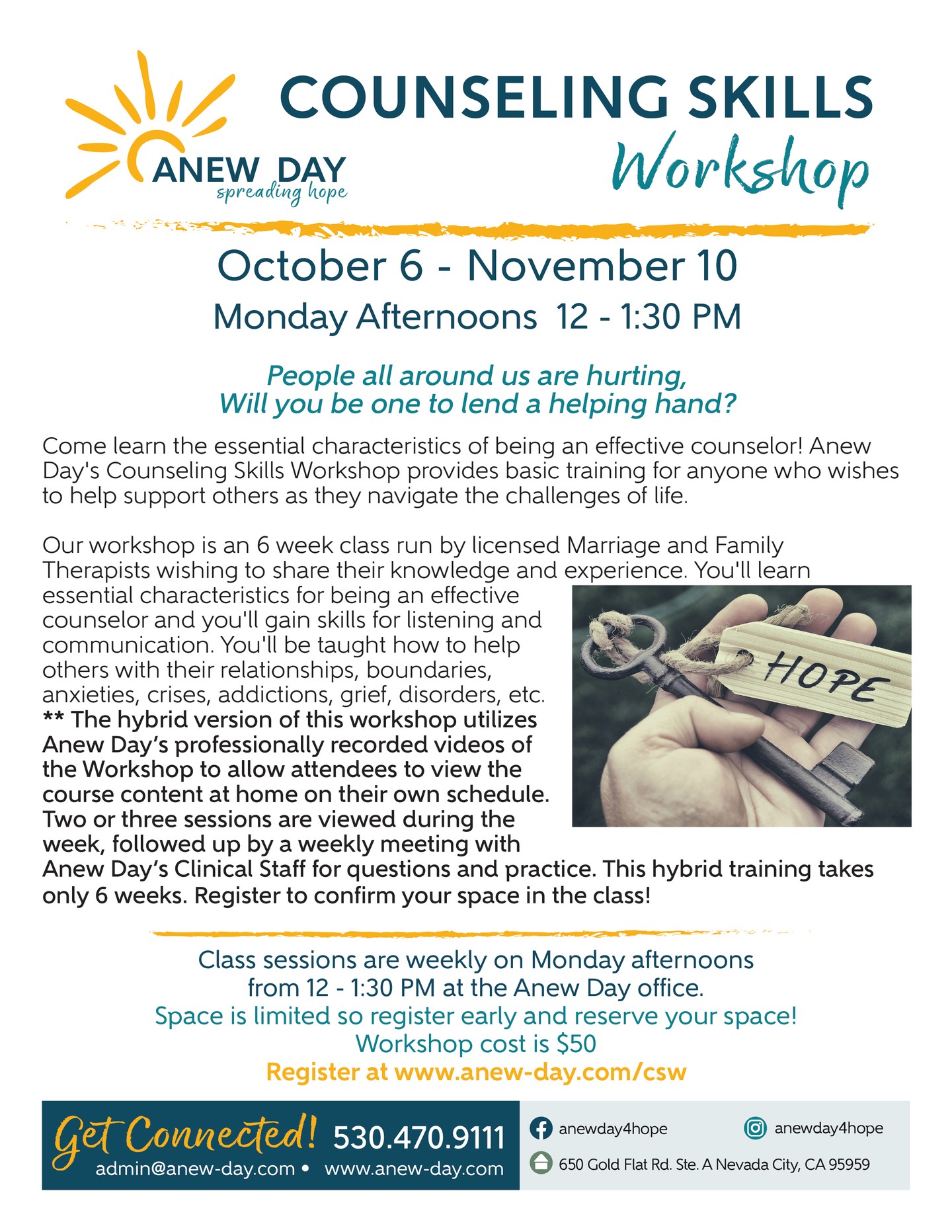 Our final Counseling Skills Workshop of 2025 is starting Oct 6th.
Visit anew-day.com/csw for more information/to register for the class or you can call the office 530-470-9111.
