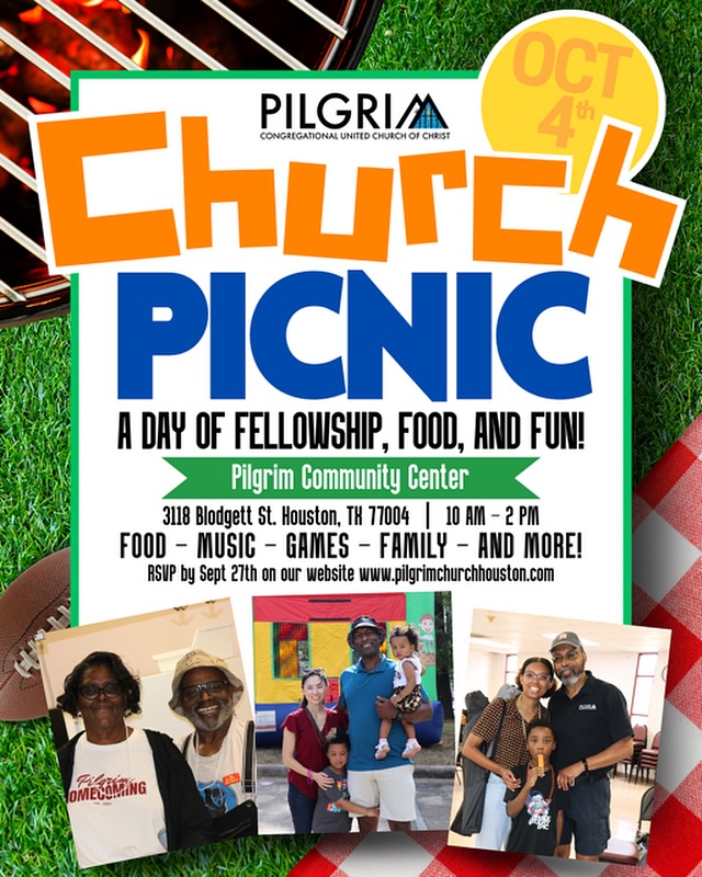 Save the Date!
Our Annual Church Picnic is happening!!!
🗓️ Oct. 4th
📍Pilgrim Community Center (3118 Blodgett St, Houston, TX)
Food by our Men of Pilgrim + games & fun by our Pilgrim Sisters United—bring your family & friends!
RSVP today—we want everyone there!