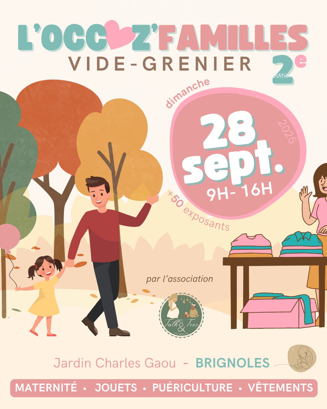 🌟 L’OCCAZ’FAMILLE – 2eme Édition ! 🌟
📅 Dimanche 28 septembre 2025
📍 Jardin Charles Gaou, Brignoles
⏰ 9h - 16h
👶 LE vide-grenier spécial famille ! 👶
Besoin de vêtements, jouets ou articles de puériculture à petits prix ?
L’OCCAZ’FAMILLE est LE rendez-vous incontournable pour les familles !
Événement soutenu par le Centre Périnatal Morgane Lemahieu de Brignoles.
📢 Partagez l’info et invitez vos amis !