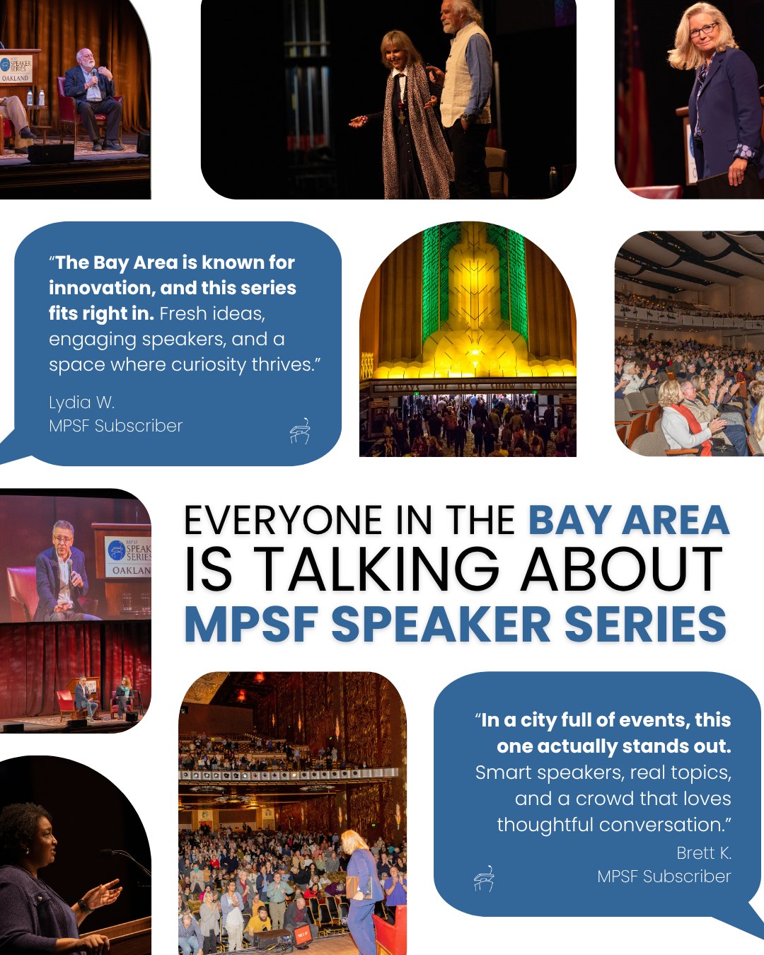 Word’s out — the MPSF Speaker Series is a can’t-miss Bay Area event!
With impressive speakers from Rick Steves to Ken Burns to Secretary Pete Buttigieg (just to name a few!), the 2025–2026 season is packed with the conversations that matter.
Join the subscriber community everyone’s talking about → speakerseries.net