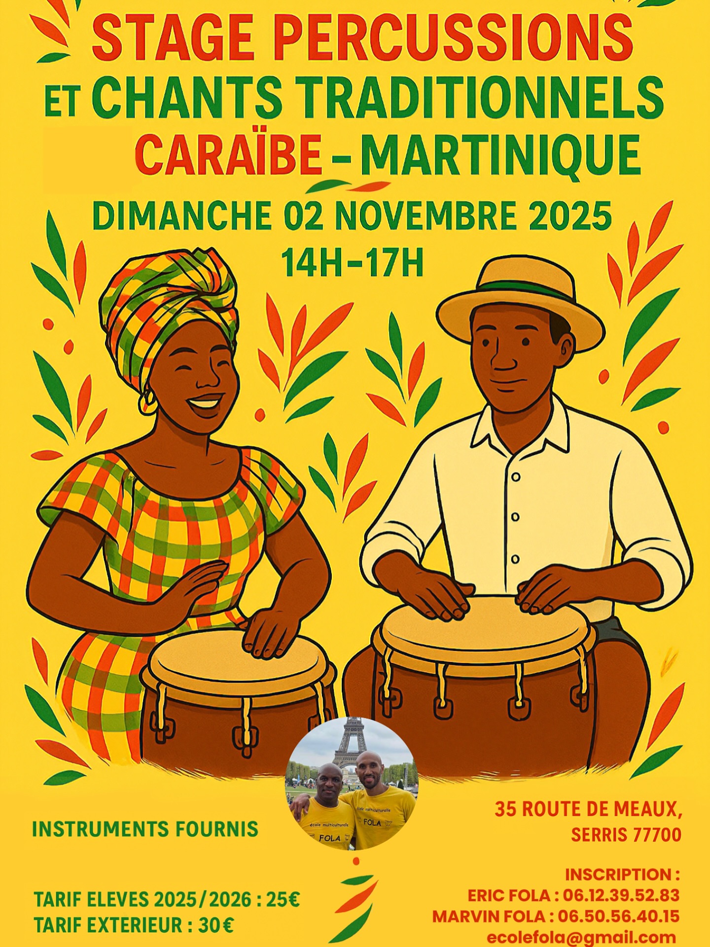 🔥 Envie de voyager ? Laissez-vous emporter par les rythmes ensoleillés des Caraïbes ! 🌴🥁
📆 Stage de percussions par FOLA Percussions – Samedi 2 novembre
📍35 route de Meaux, Serris 77700
🎶 Tous niveaux – Ambiance festive garantie !
🪘Instruments fournis
Inscrivez-vous dès maintenant par mail (ecolefola@gmail.com) ou par téléphone (voir sur l’affiche) !
Asso. Les Tambours-Parleurs
#stagedepercussions #gwoka #caraibes #stagemusique #martinique #musiquedumonde #serris #folapercussions #ecolemulticulturellefola #ecolefola
