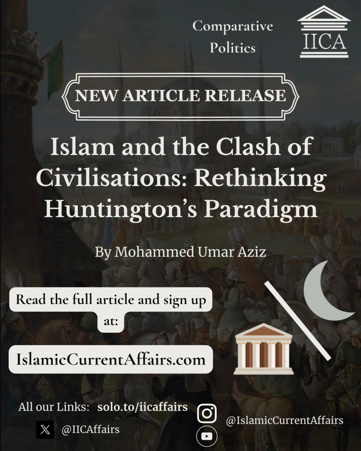 🚨 New Article Release! 🚨
☪️ Islam and the Clash of Civilisations: Rethinking Huntington's Paradigm 🏛
⚔️ Is Islam destined to clash with the West?
Huntington’s Clash of Civilisations framed it as inevitable - but is the real conflict cultural, ideological, or rooted in the hypocrisy of liberalism and secularism?
📖 Read the full article:
https://www.islamiccurrentaffairs.com/post/islam-and-the-clash-of-civilisations-rethinking-huntington-s-paradigm
🔗 Link in bio!
#Islam #Politics #Civilisation #ComparativePolitics #IICA