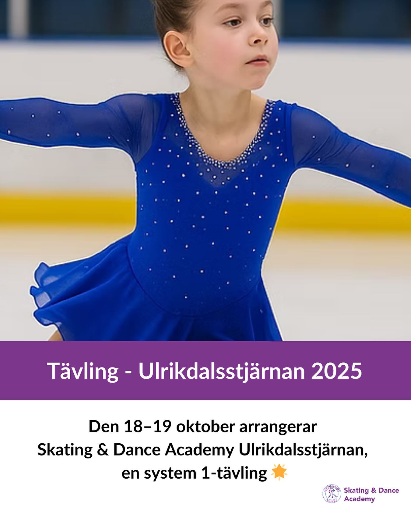 Den 18–19 oktober är det dags! ✨
Skating & Dance Academy arrangerar Ulrikdalsstjärnan, en System 1-tävling. 🏆❄️
👉 Anmälan sker via SportTA. Sista anmälningsdag: 29/9. Mer information finns på vår hemsida under tävling.
Vi ser fram emot att se dig på isen 😊