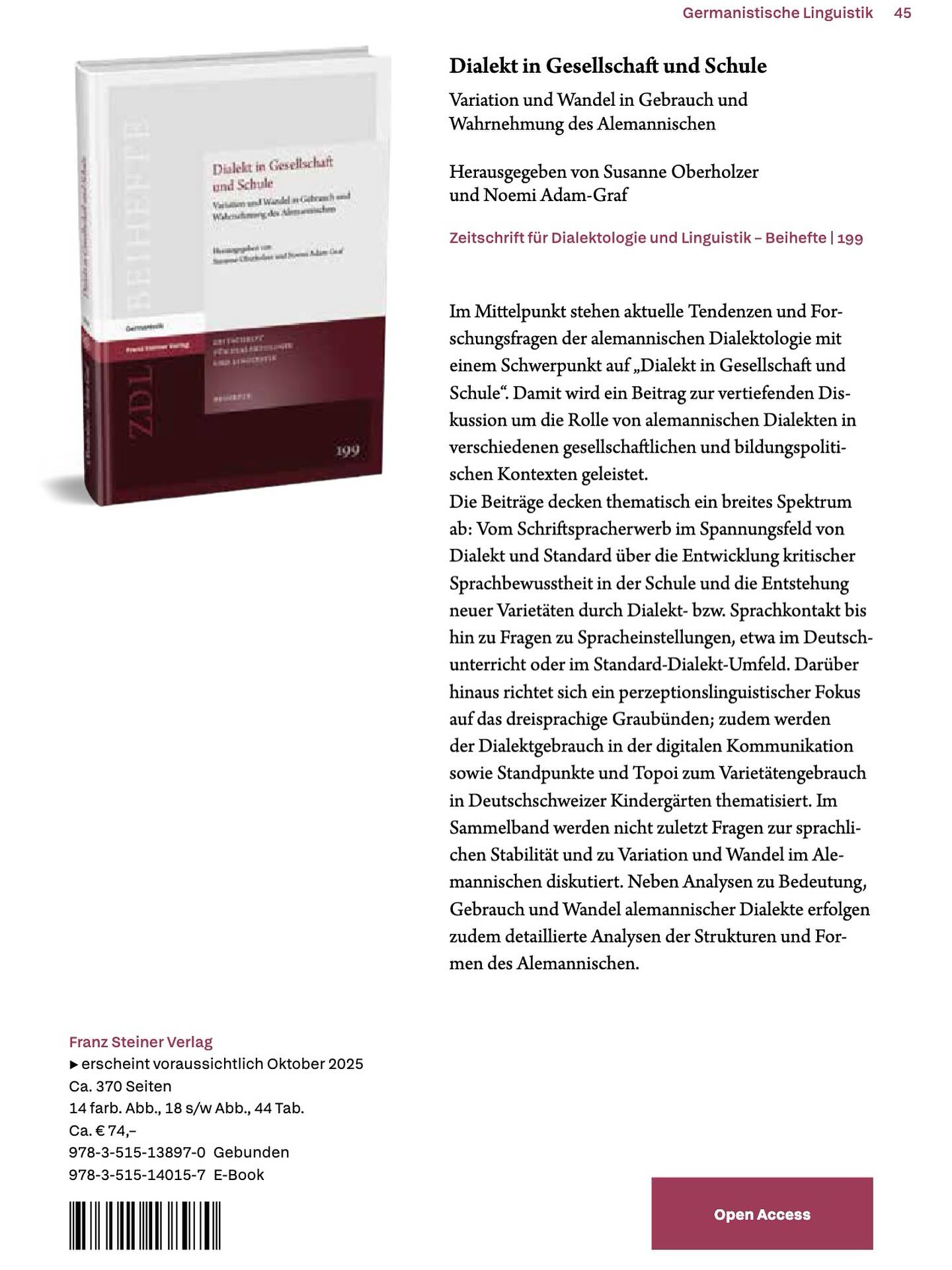 Bald erscheint der Band zu „Dialekt in Gesellschaft und Schule“, den Noemi Adam-Graf und ich herausgeben. Heute wurde das Buch, das Beiträge der 20. Alemann:innentagung enthält und vom ikg @kulturforschung_gr und der PH Graubünden ermöglicht wurde, vom @franzsteinerverlag im Katalog mit Neuerscheinungen für Herbst 2025 angekündigt. Ein tolles Gefühl, das Resultat von so viel Arbeit (fast) fertig zu sehen! 🎉 #dialekte #alemannisch #schweizerdeutsch #samnaun #graubünden #variation #wandel #dastecktvielarbeitdrin #neuerscheinung #tagung #variationslinguistik #variationslinguistinsusanne