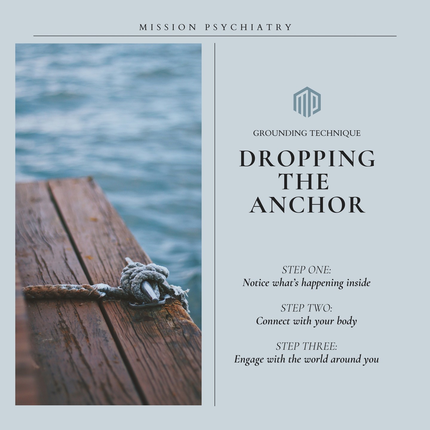 "Dropping the Anchor" is a grounding technique often used in Acceptance and Commitment Therapy (ACT) to help steady yourself when emotions or thoughts feel overwhelming. The goal isn’t to get rid of uncomfortable feelings but to create stability in the present moment, much like a ship lowering its anchor in rough seas. To practice, start by noticing what is happening inside you — acknowledge any thoughts, feelings, or physical sensations without judgment. Then, shift your attention to your body by pressing your feet into the ground, straightening your posture, taking a slow breath, or gently rolling your shoulders. Finally, reconnect with the world around you by looking at your surroundings, noticing what you can see, hear, or feel in the present moment. This process helps you anchor yourself so that even if the “storm” of emotions continues, you can stay grounded and better able to respond with calm and clarity.