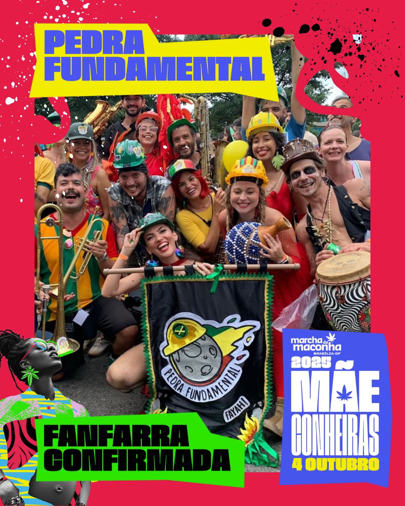 ATRAÇÃO CONFIRMADA: Pedra Fundamental 🎺🔥
No dia 4 de outubro, o Gramado do Museu (Esplanada – S1) vai pulsar na batida da Marcha da Maconha Brasília 2025! 🌱🔥 E quem chega pra botar todo mundo pra dançar é a fanfarra mais irreverente do DF: Pedra Fundamental! 🎷🥁
Junta com noix pra um cortejo de som, cor e resistência, onde cada sopro é grito de liberdade e cada batuque é passo firme na luta.
É música que move corpos e ideias, que junta gente diferente sob a mesma bandeira: celebrar a vida e exigir mudanças! ✊🏽
Vem com a gente ocupar as ruas, porque quando a Pedra Fundamental toca, ninguém fica parado.
📍 Via S1 – Gramado Museu da Republica
🗓 4 de outubro – Marcha da Maconha Brasília