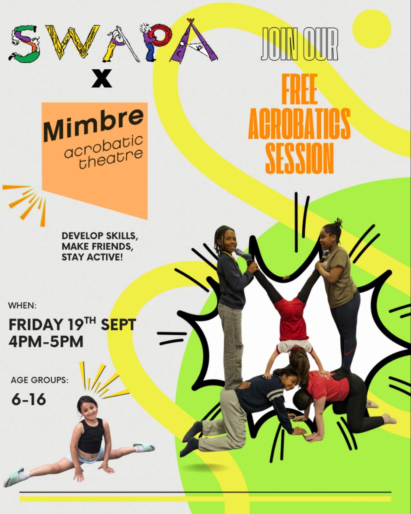 ✨ Ready to flip, balance, and have fun? ✨
We’ve teamed up with Mimbre Acrobatics Theatre to bring you a FREE acrobatics session! 🤸🏾♀️💥
📅 Friday 19th Sept
🕓 4PM - 5PM
👥 Ages 6–16
Come along to develop new skills, make friends, and stay active – no experience needed, just bring your energy! ⚡
#SWAPA #Mimbre #Acrobatics #FreeWorkshop #ActiveKids #CommunityFun