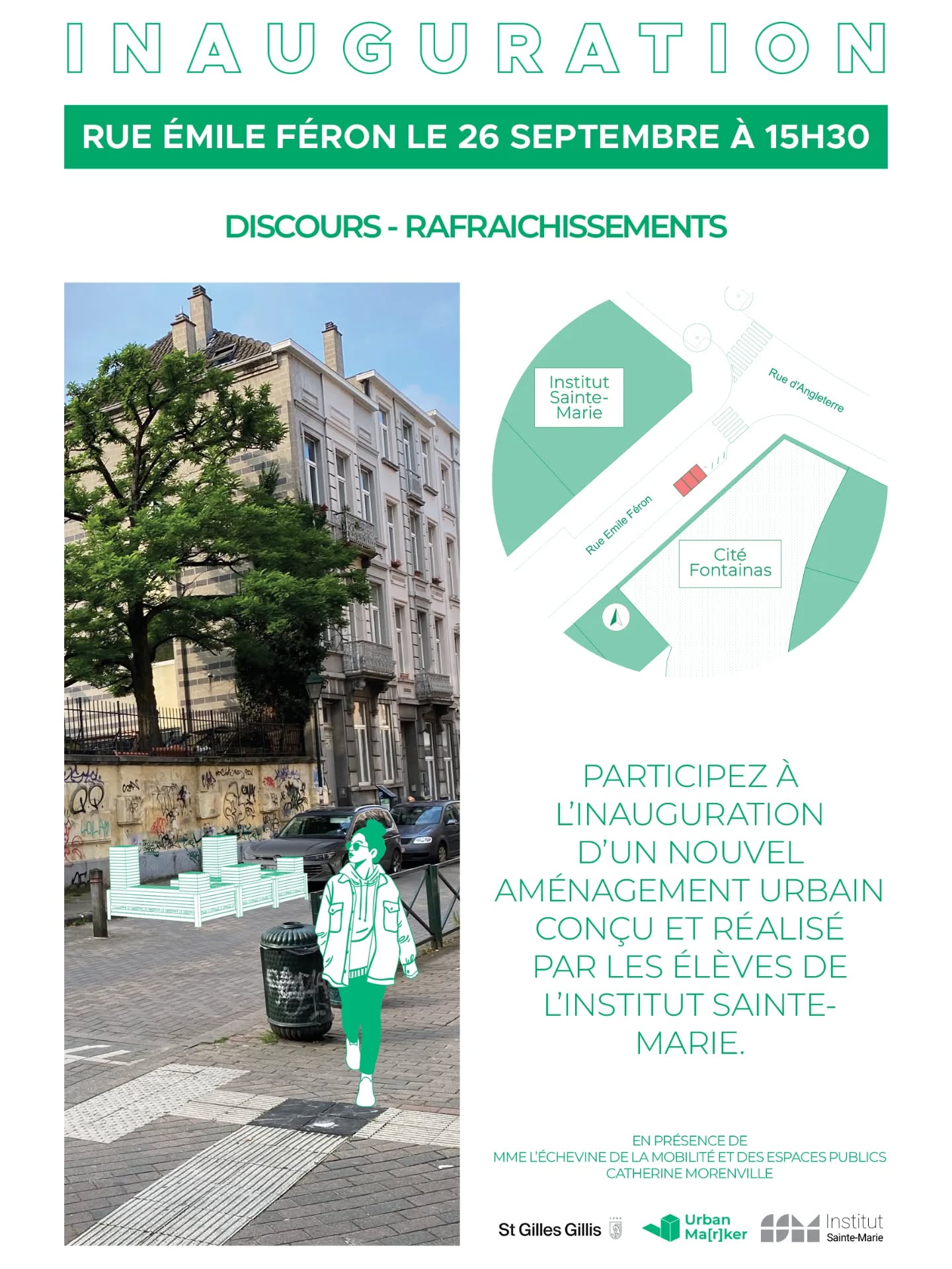- INAUGURATION -
🚧 Projet terminé ! 🎉
Les élèves de l’Institut Sainte-Marie ont transformé leur rue et vous invitent à l'inauguration !
Venez découvrir leur réalisation le vendredi 26 septembre à 15h30 à la rue Emile Féron
On compte sur vous pour faire de ce moment une fête ! 🎊
En présence de Mme l’échevine de la mobilité et des espaces publics Catherine Morenville