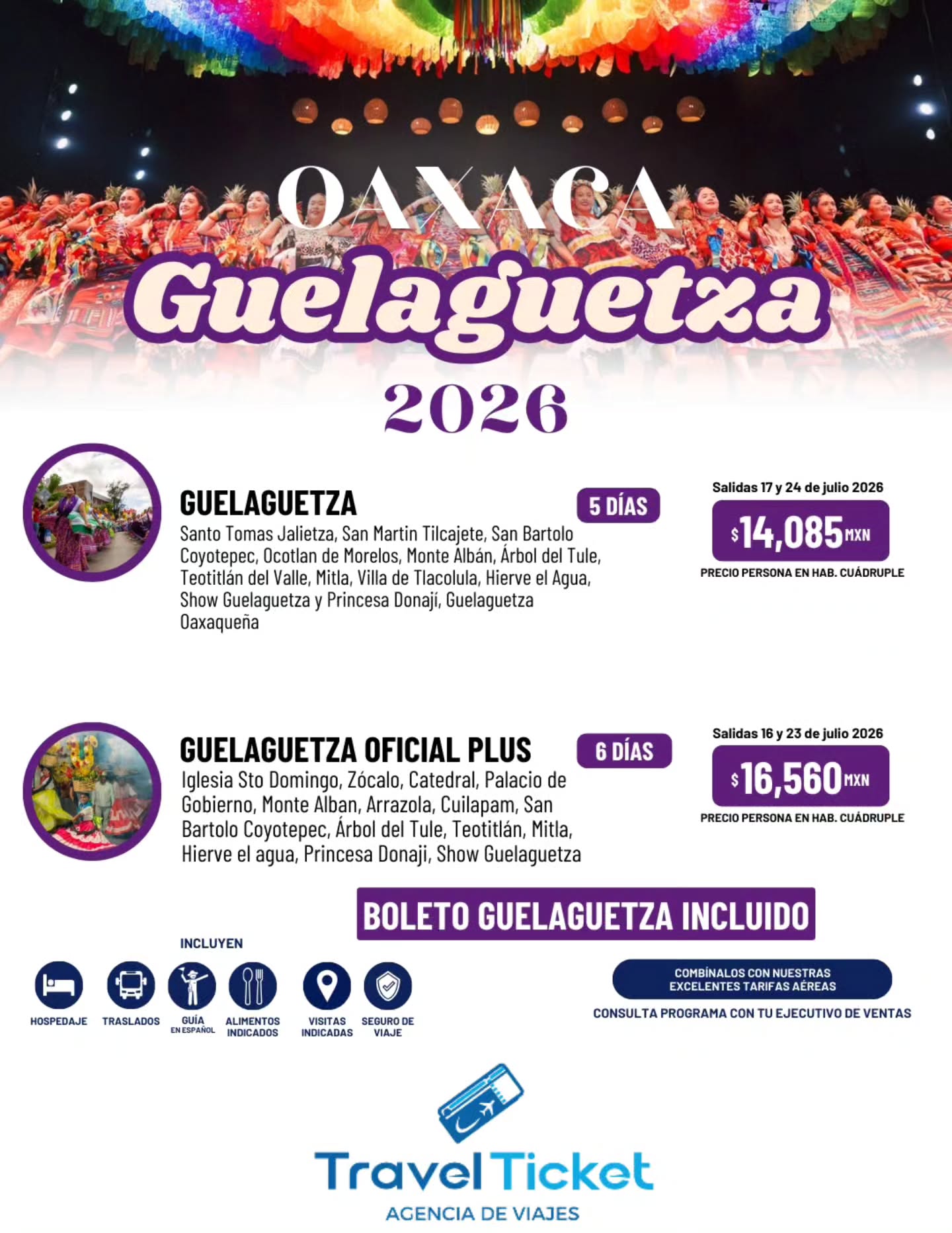 *๐OAXACA 2026 - GUELAGUETZA ๐ธ๐บ*
ยกVรญvelo con nosotros!
Prepรกrate para una de las fiestas mรกs espectaculares de Mรฉxico: *la Guelaguetza*. Cultura, mรบsica, baile, trajes tรญpicos, mezcal, tlayudas y una energรญa que no se vive en ningรบn otro lugar.
๐๏ธ *Paquetes exclusivos con Travel Ticket*
๐ Transporte redondo
๐จ Hospedaje en hotel cรฉntrico
๐ซ Entradas al auditorio Guelaguetza
๐ฅ Tours gastronรณmicos
๐ Experiencias culturales
๐ Julio 2026 โ ยกCupos limitados!
๐ Reserva ya por DM o en el link de bio.
*#Guelaguetza2026 #ViajaConTravelTicket #OaxacaMรกgico #FiestaDeLaGuelaguetza #MรฉxicoEsCultura #ViveOaxaca