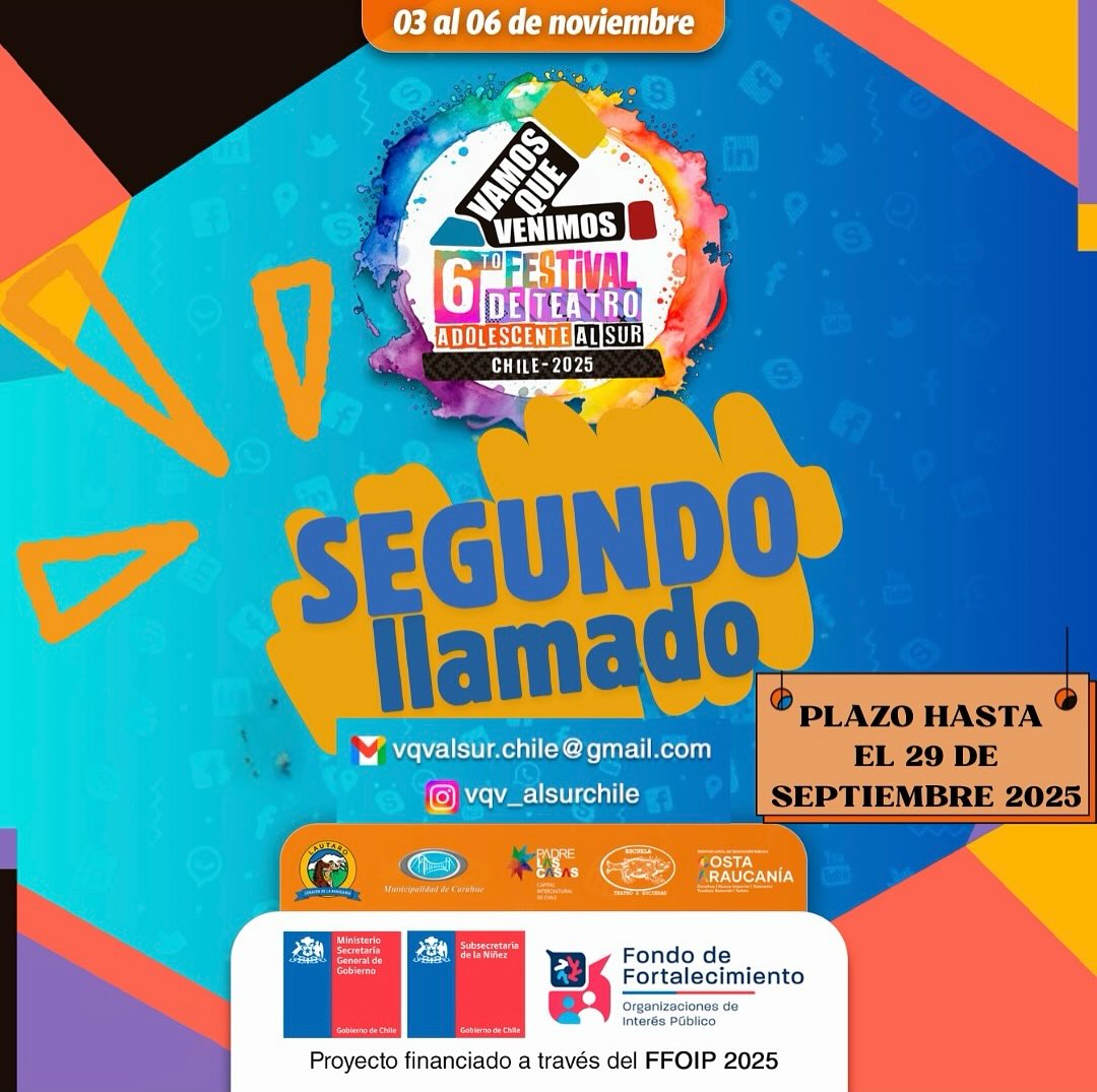 𝐀𝐓𝐄𝐍𝐂𝐈Ó𝐍🔊
✨🎭 ¡El escenario sigue esperando por ti! 🎭✨
¡El SEGUNDO LLAMADO ya está aquí! 💥
💫 Este es tu momento 💫
Si armaste un grupo, o si sabes de alguien quiere ser parte de esta instancia única en nuestro país🇨🇱🎭 ¡no lo piensen más!
El festival está hecho para ustedes: un lugar de encuentro teatral, cultura y energía juvenil que se vive al máximo durante 4 jornadas.
📅 Nuevo plazo para enviar postulaciones: 29 de septiembre 2025
¡TODA LA INFO EN NUESTRA PÁGINA WEB!
👉🏻Bases y ficha en: www.vqvalsur.com
📲Comparte este post en tus historias de Instagram y etiquétanos, así podemos llegar a más personas que quieran participar de esta convocatoria
** “Proyecto financiado a través del FFOIP 2025”
#ffoip2025
