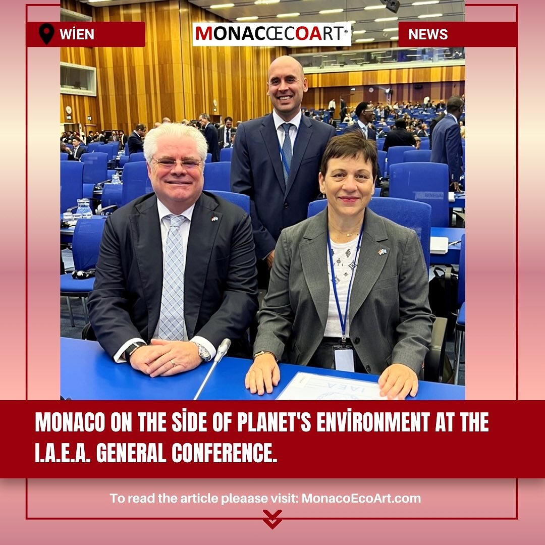 ✒🇲🇨 MONACŒCOART®
☮︎🌐 EVENTS & SUMMITS
🇬🇧🇺🇸 Monaco on the side of Planet’s environment at the I.A.E.A. General Conference.
🇫🇷Monaco à côté de l’Environnement de la Planète Terre à la Conférence générale de l’I.A.E.A.
🇮🇹Monaco al lato dell’Ambiente del Pianeta Terra alla Conferenza generale della I.A.E.A.
🇪🇸 Mónaco junto al medio ambiente del Planeta Tierra en la Conferencia General de la I.A.E.A.
Read the full text of the article at: www.monacoecoart.com
#sustainability #energy #science #finance #governance #pollution #management #summit #international #data #information #water #healthcare #peace #scientist #fight #decision #makers #solution #cooperation #atomic #plastics 📸 Copyright: © Gouvernement Monaco International Atomic Energy Agency (IAEA) @iaeaorg @gvt_monaco