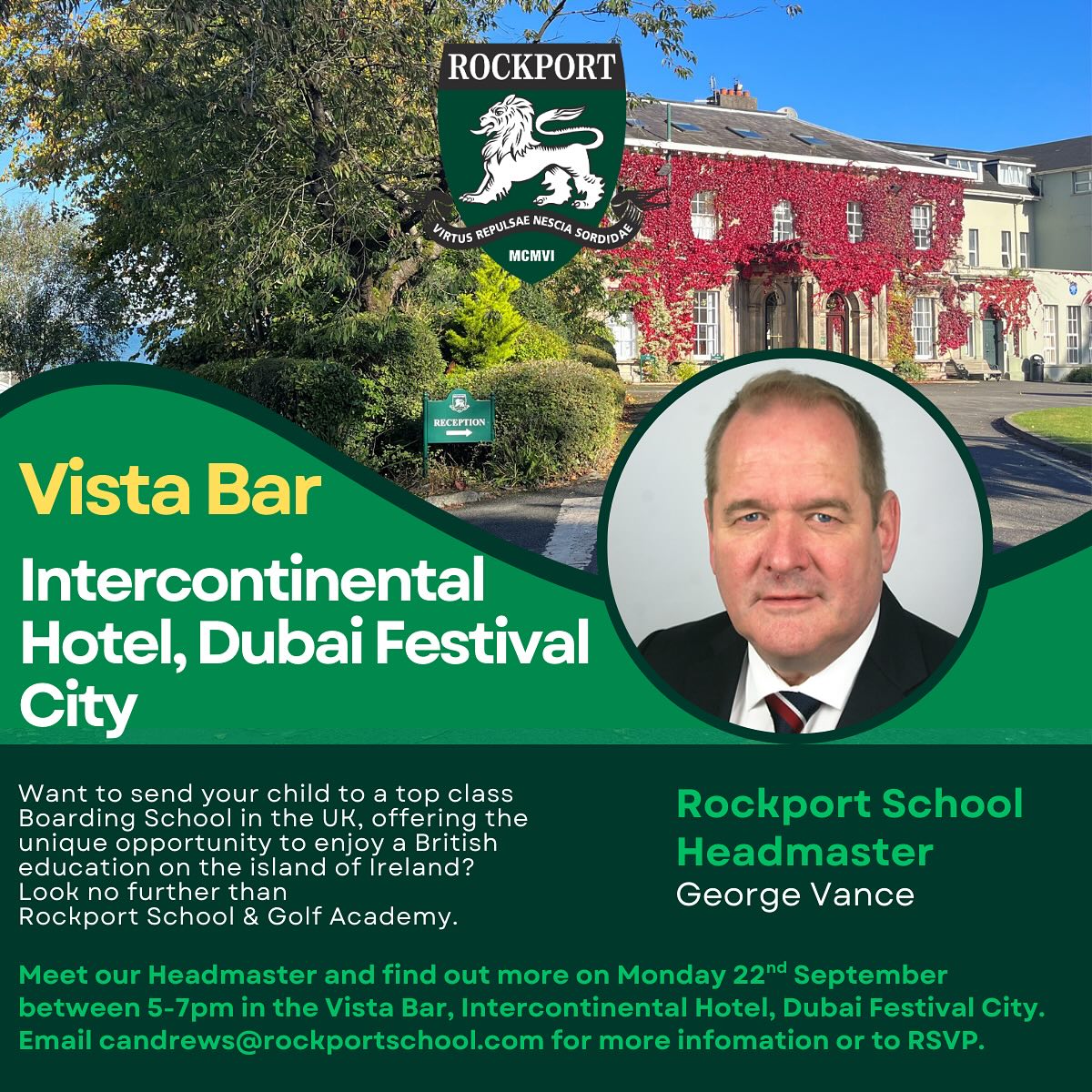 If you’re in Dubai and would like to learn more about what Rockport School has to offer, please join our Headmaster George Vance on Monday evening (5-7pm) for a drink at the Vista Bar InterContinental Dubai Festival City.
Please share with anyone you know who might be interested!
