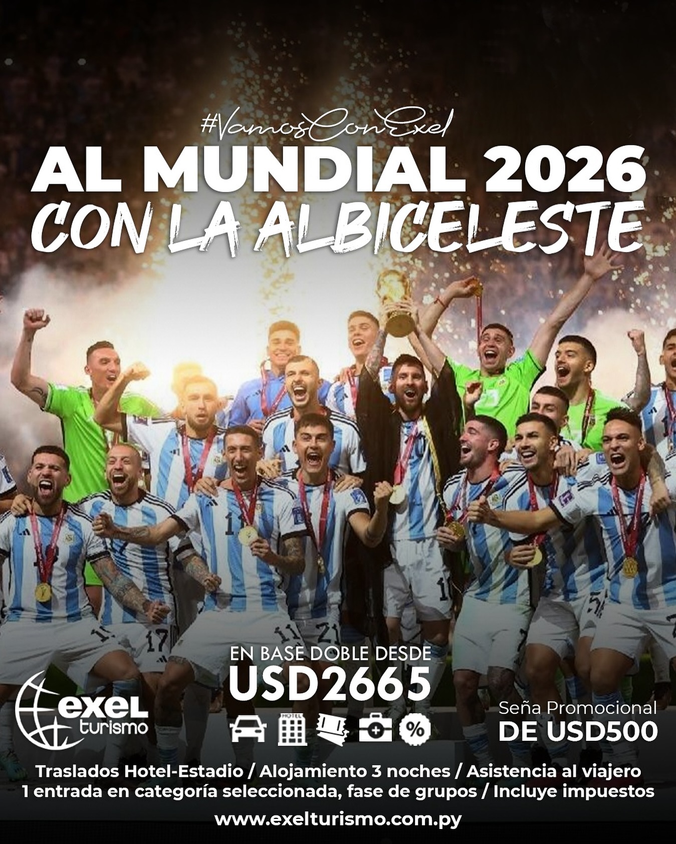 🇦🇷💙🤍 ¡Al Mundial 2026 con la Albiceleste! 🔥
Escribinos ya mismo y asegura tu lugar, cupos limitados 📢
#VamosConExel a alentar a Argentina 🤩⚽