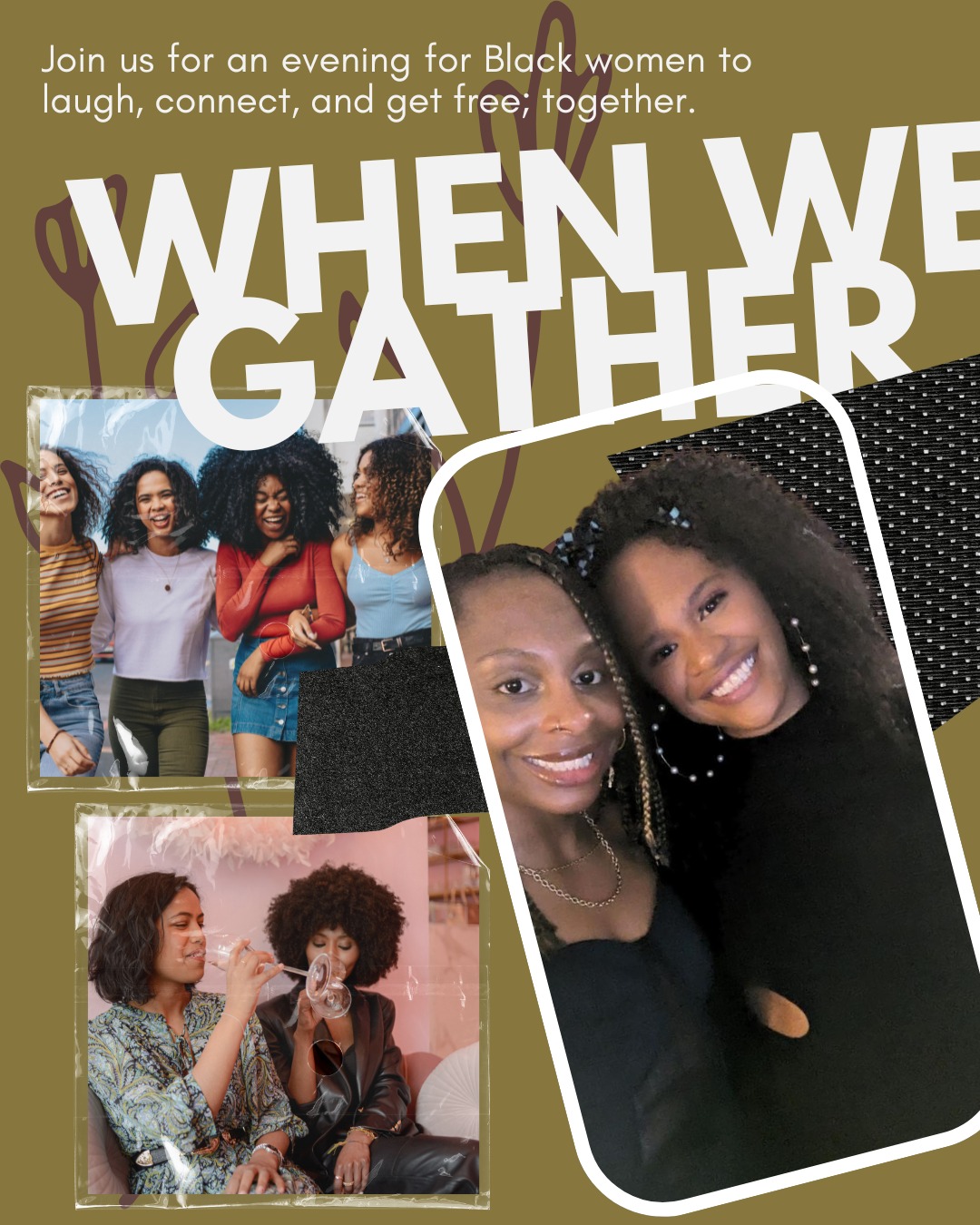 When we gather, we heal and create change.
When We Gather Consulting is excited to host an evening for Black women to laugh loud, swap stories, and spark new connections that feel like joy. Come for the conversation and small bites. Stay for the energy only we create together. 10/22/25 at Alta Adams; Los Angeles, 6:00p