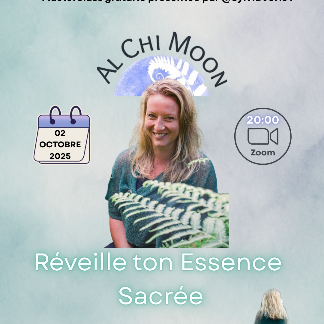 "Une soirée pour réveiller ta puissance cyclique et magnétique"
🌕 Masterclass gratuite – Réveille ton Essence Sacrée
✨ Pour les professionnelles du bien-être qui souhaitent incarner et transmettre la sagesse du féminin sacré tout en assurant leur abondance
🌀 Date : Jeudi 2 octobre 2025
🕗 Heure : 20h (heure de Paris)
📩 Replay disponible pendant 3 jours
👉 Je m’inscris gratuitement maintenant !
https://forms.gle/t85rCXg3Dfe6sbKdA
Cette masterclass gratuite est une invitation puissante à réveiller ton rayonnement intérieur, t’aligner avec ta nature cyclique et reconnecter ta pratique professionnelle à la magie du féminin sacré.
🌿 Tu découvriras comment :
Te reconnecter aux sagesses ancestrales féminines pour nourrir ta posture d’accompagnante ou praticienne
Mettre en lumière ton empreinte énergétique personnelle et créer un espace d’incarnation unique pour tes clientes
Transformer tes rituels et soins en expériences mémorables et différenciantes
Générer des revenus complémentaires alignés, grâce à des outils puissants comme le coffret Al Chi Moon et des transmissions personnalisées
🎁 Les 5 premières inscrites en direct au programme "Essence Sacrée Pro" (présenté à la fin de la Masterclass) recevront leur empreinte énergétique offerte, pour révéler leur magie personnelle.
📜 Un PDF bonus t’attendra à l’inscription, pour poser les premières pierres de ton rayonnement professionnel sacré.
#masterclass #cyclicité #empoweredwomenempowerwomen
#accompagnementduféminin