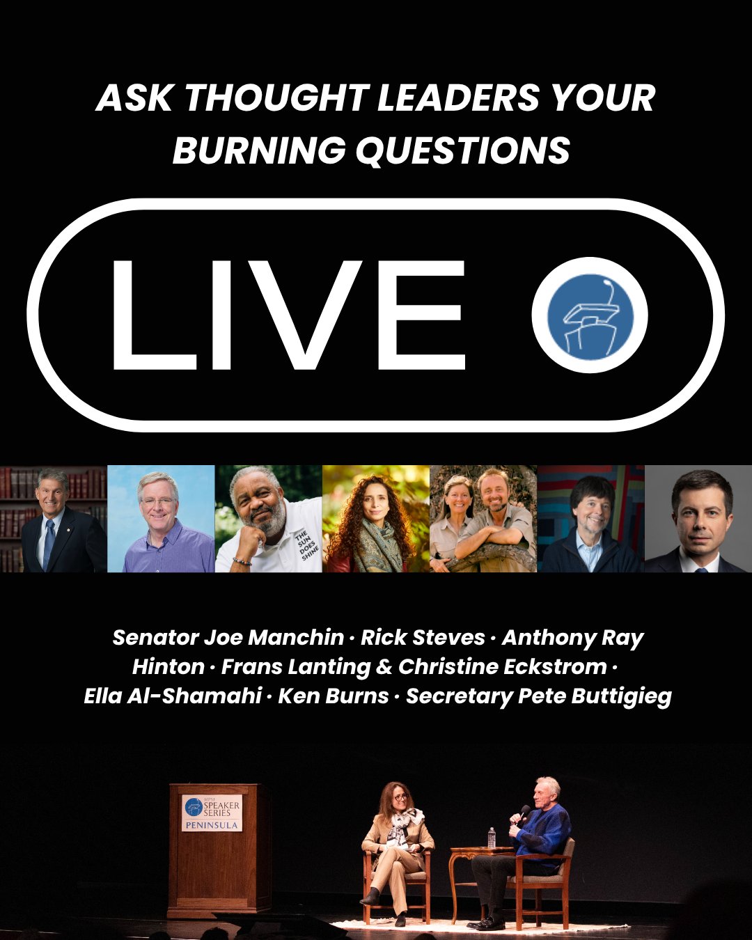 Get ready for a season of big ideas...and your chance to JOIN the conversation.
At the MPSF Speaker Series, every event includes a live Q&A where you can ask the thought leaders on stage your burning question.
This season, hear from:
Senator Joe Manchin · Rick Steves · Anthony Ray Hinton · Frans Lanting & Christine Eckstrom · Ella Al-Shamahi · Ken Burns · Secretary Pete Buttigieg
Tickets for the 2025–2026 season are on sale now at speakerseries.net. Don’t just listen—be part of it.