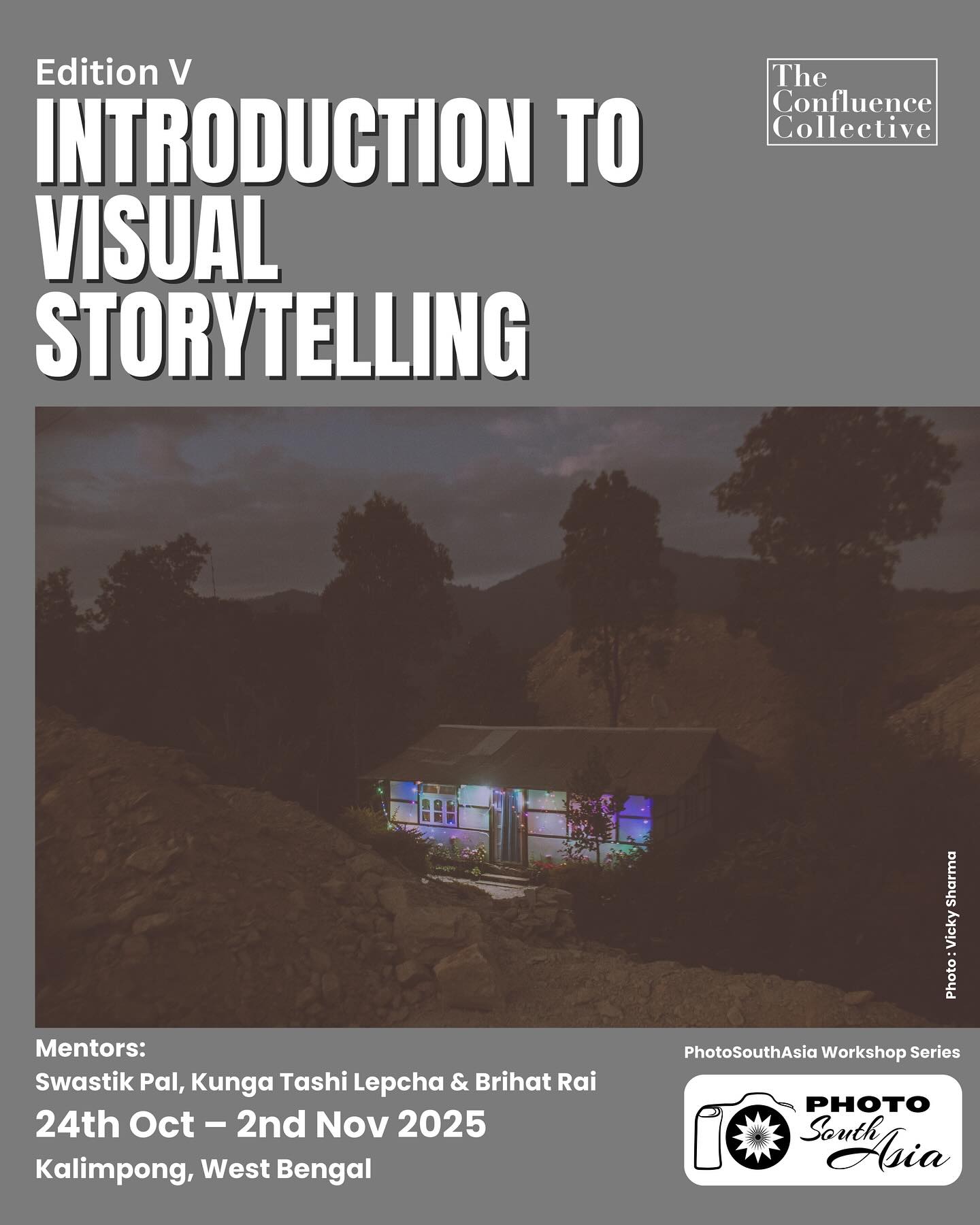 Open Call: The V Edition of Introduction to Visual Storytelling (link in bio)
We’re excited to announce the open call for participants for the 5th edition of our immersive workshop: Introduction to Visual Storytelling!
This 10-day residential program is designed for photographers emerging or experienced who are eager to explore or deepen their practice in documentary photography and visual narratives.
Mentors - @kunga_tashi @brihatrai @swastikpal
This Edition V, Introduction to Visual Story Telling workshop is made possible by the generous support of @photosouthasia
Poster photo @vicky_sharma52
*While everyone is welcome to apply, preference will be given to applicants from the Darjeeling Hills and the Northeastern states.