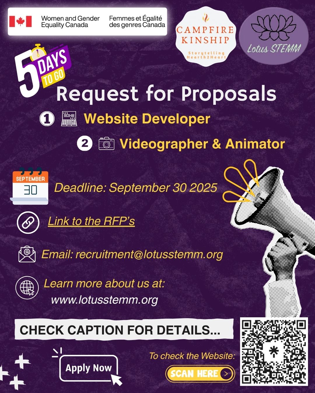🚨 Last Few Days to Apply! 🚨
We’re closing applications soon for two exciting RFPs:
1️⃣ Website Developer
2️⃣ Videographer & Animator
📌 Important Note: Applicants must have an active Canadian bank account (mandatory requirement)
👉 Click the link / scan the QR code to access the full RFP details.
📧 For queries/Submissions: recruitment@lotusstemm.org
If you or someone you know fits the bill, don’t miss this opportunity!
Submit your proposal today💼
Campfire Kinship, WAGE / FEGC
#RFP #Opportunity #WebsiteDevelopment #Videography #Canada #Hiring #LotusSTEMM
